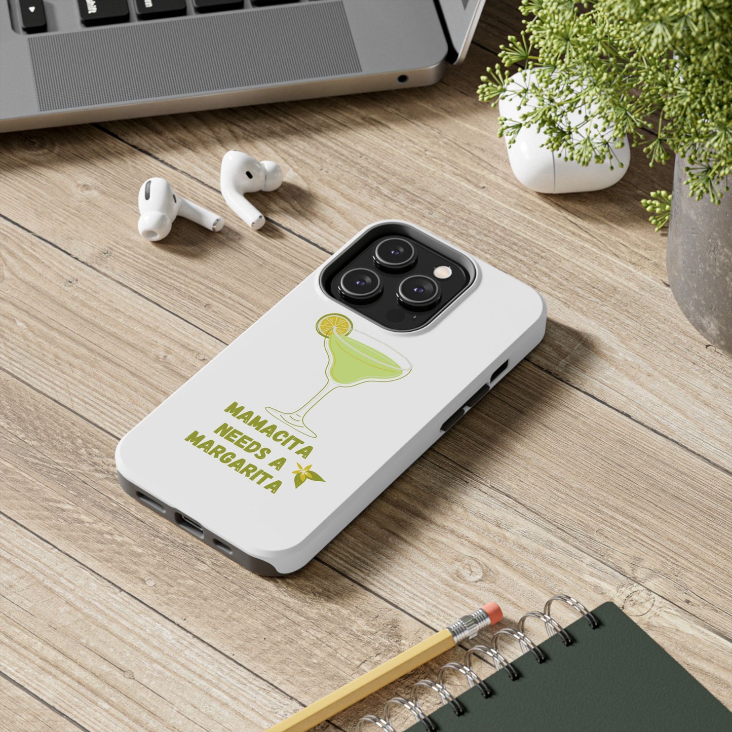 Mamacita Needs a Margarita - Tough iPhone Cases - Choose your Size