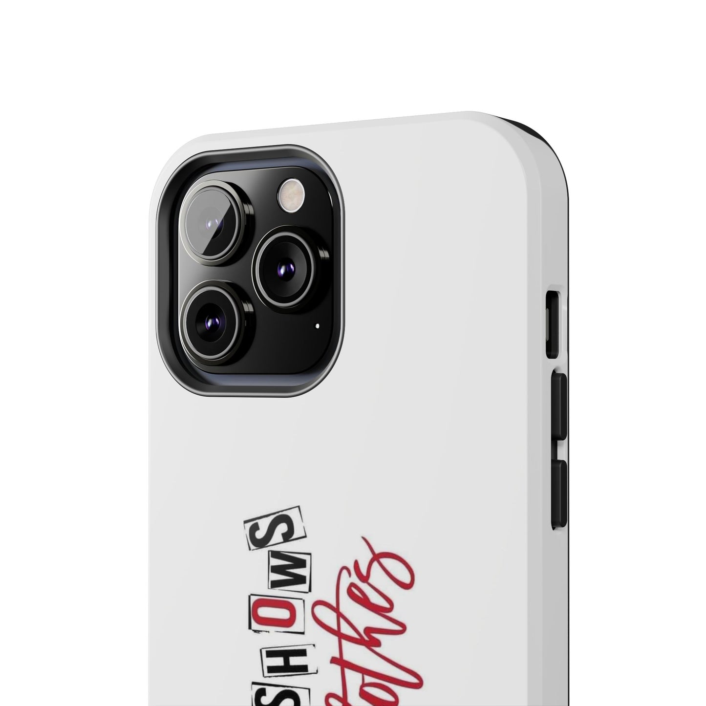 MURDER SHOWS & comfy clothes - Tough iPhone Cases - Choose your Size