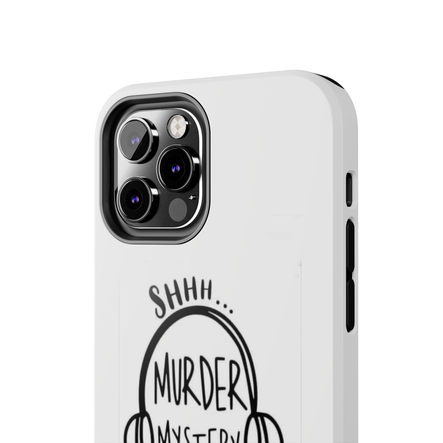 Shhh Murder Mystery Podcast in Progress… - Tough iPhone Cases - Choose your Size
