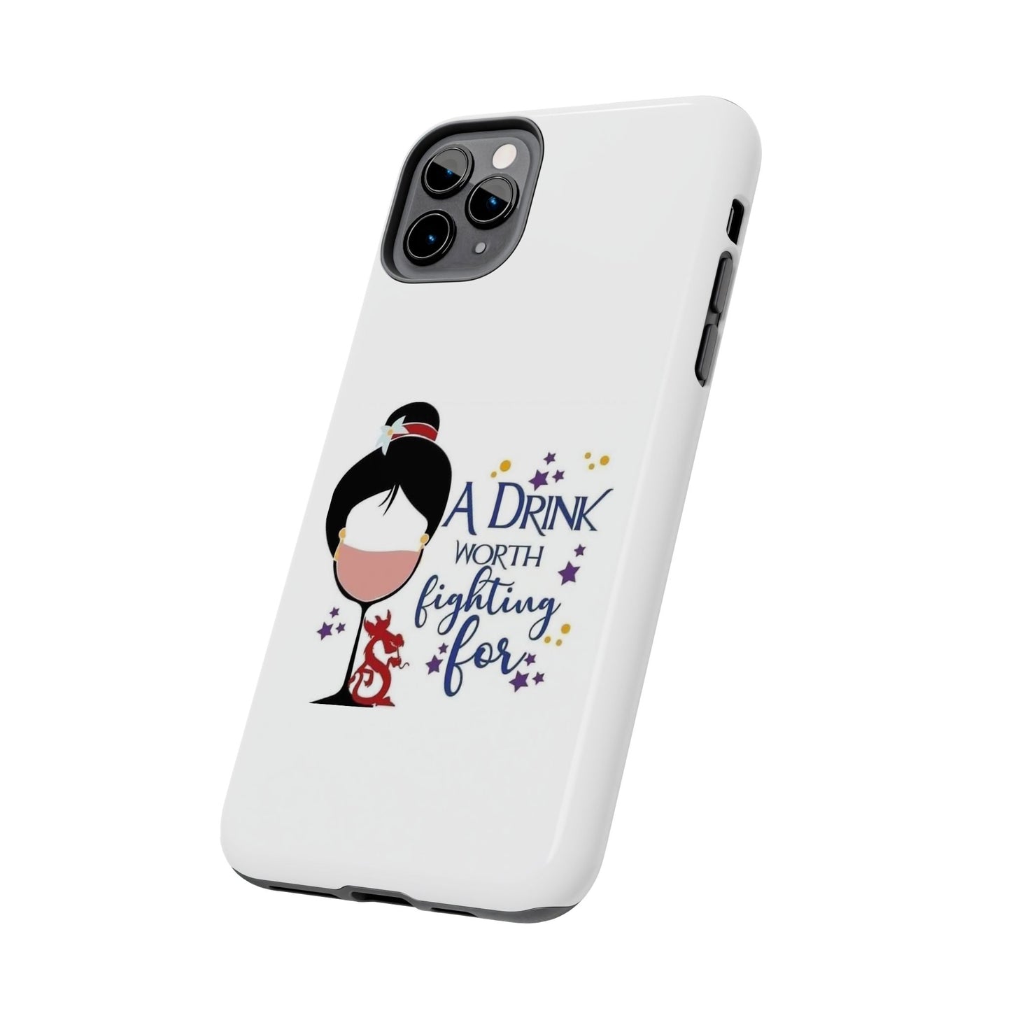 A Drink Worth Fighting For - Tough iPhone Cases - Choose your Size