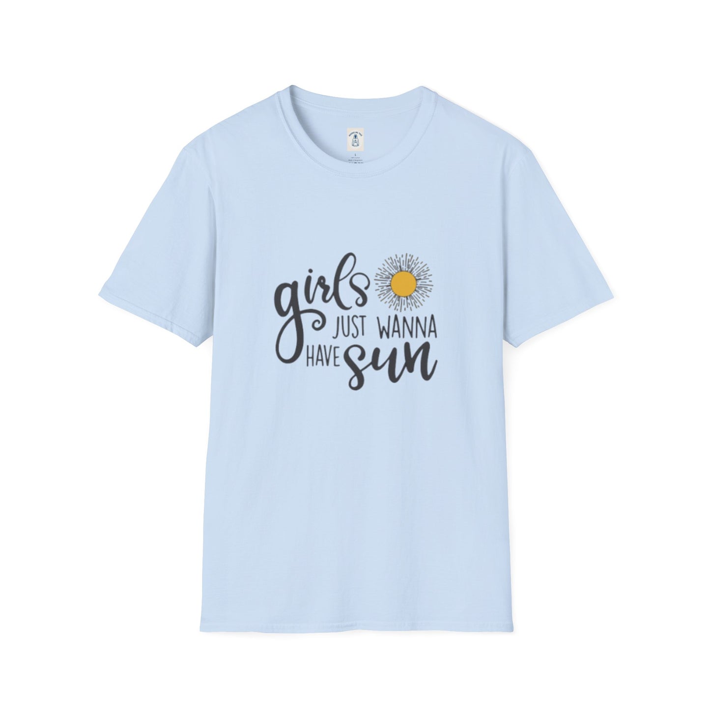 Girls Just Wanna Have Sun - Unisex Softstyle T-Shirt