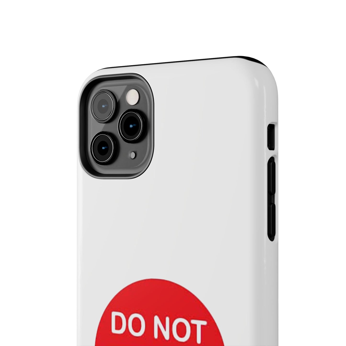 Do Not Enter - Tough iPhone Cases - Choose your Size