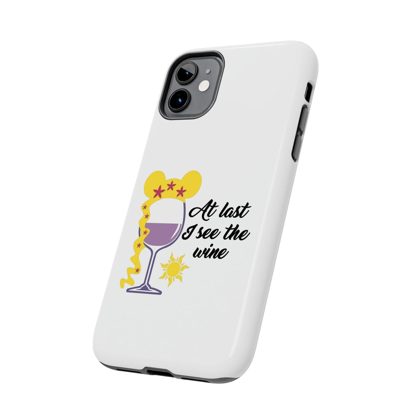 At Last I See The Wine - Tough iPhone Cases - Choose your Size