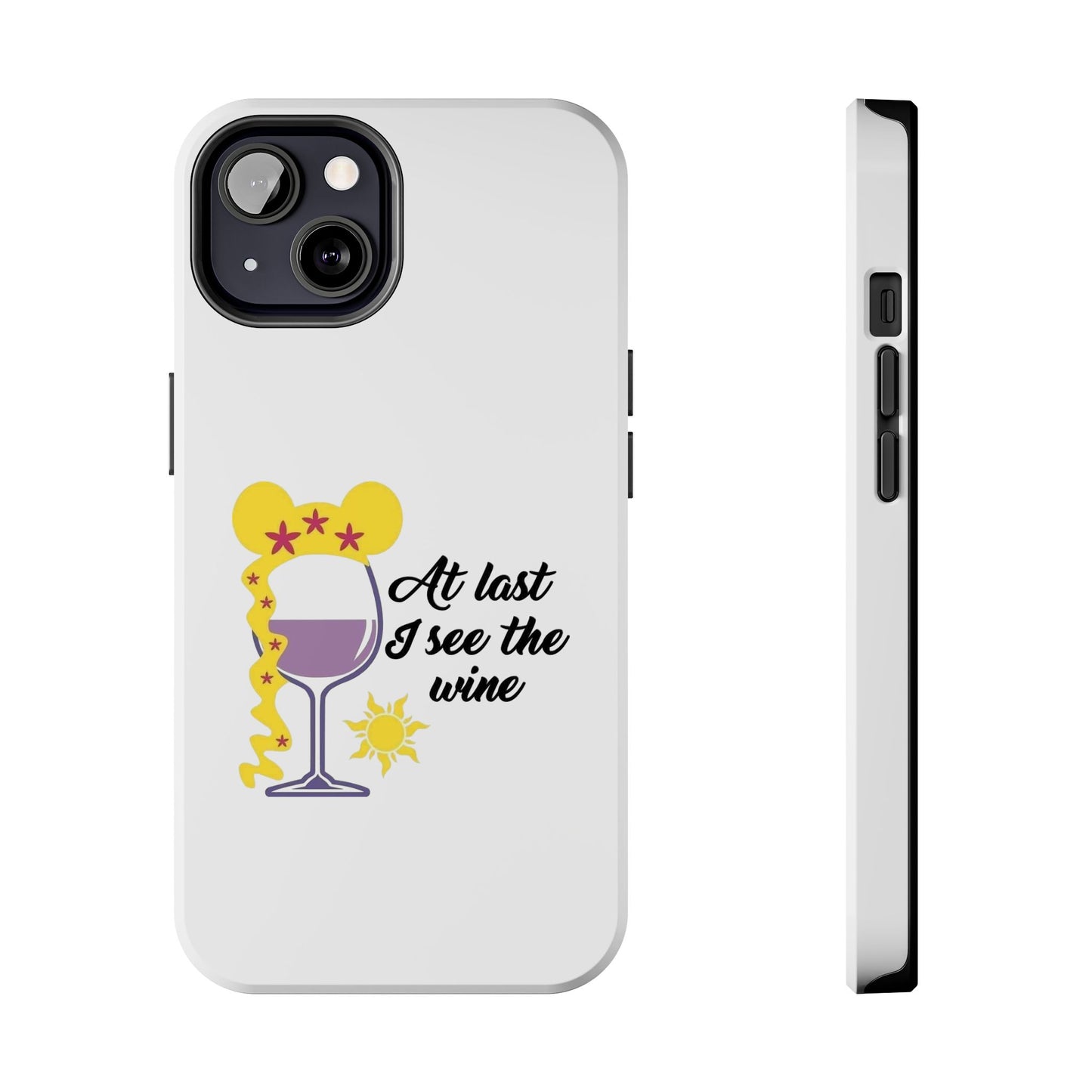 At Last I See The Wine - Tough iPhone Cases - Choose your Size