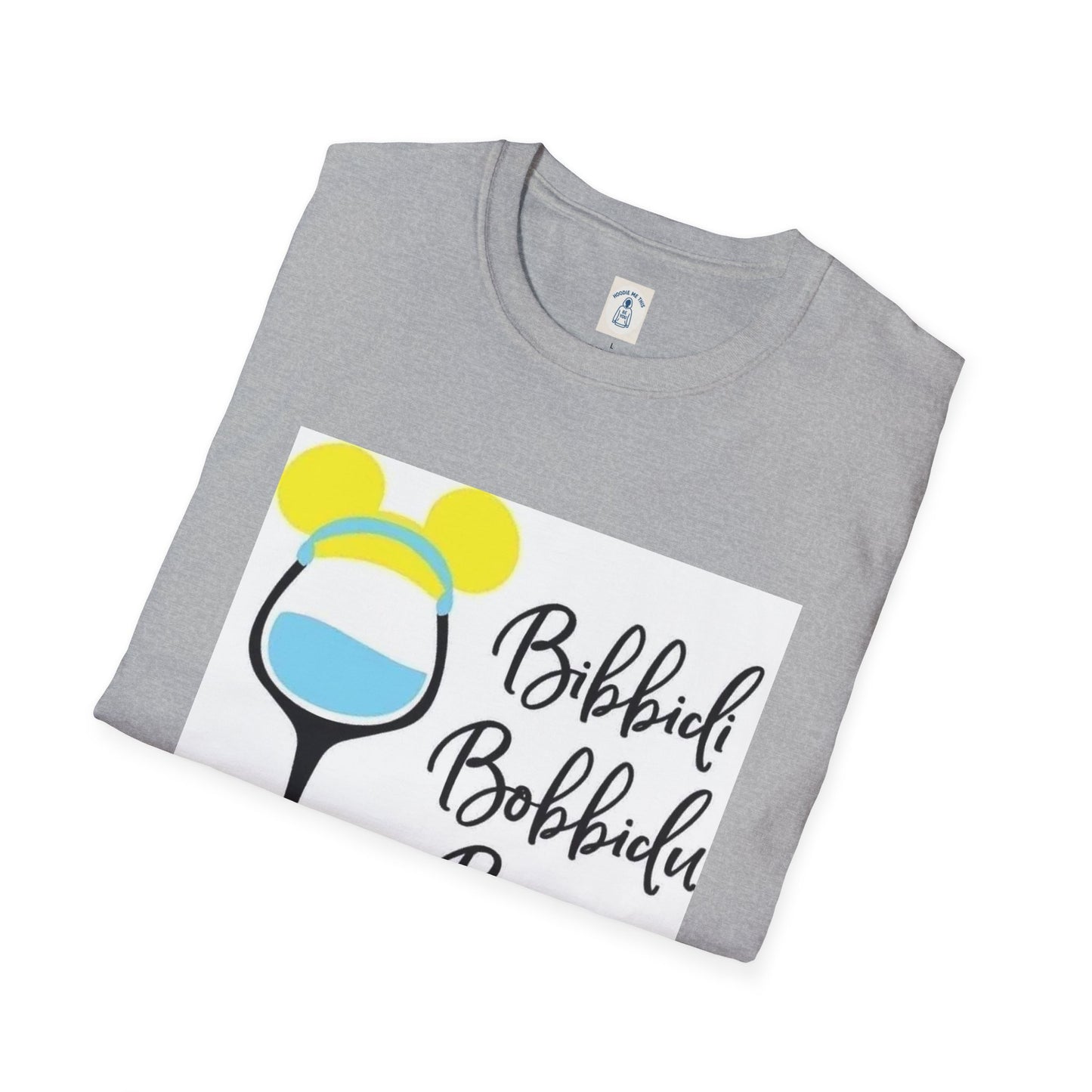 Bibiddi Bobiddi Booze - Unisex Softstyle T-Shirt