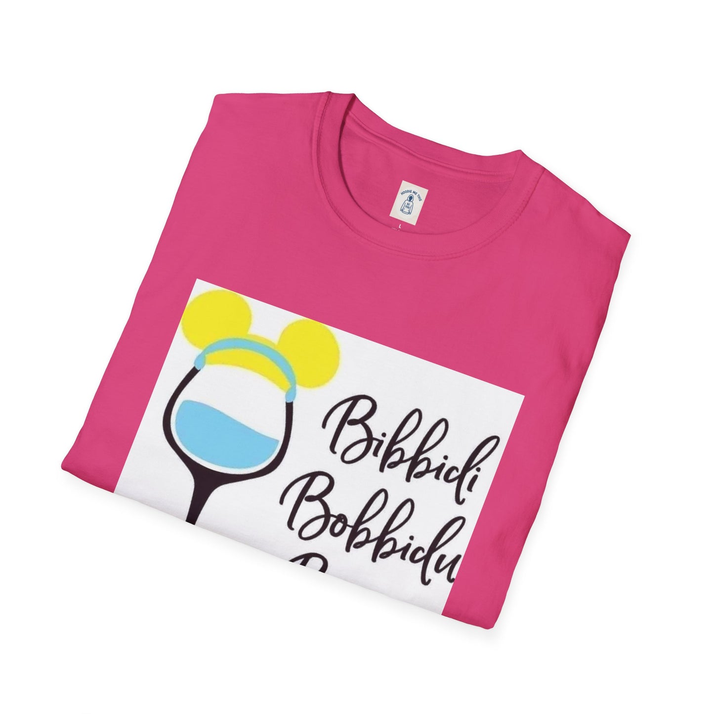 Bibiddi Bobiddi Booze - Unisex Softstyle T-Shirt