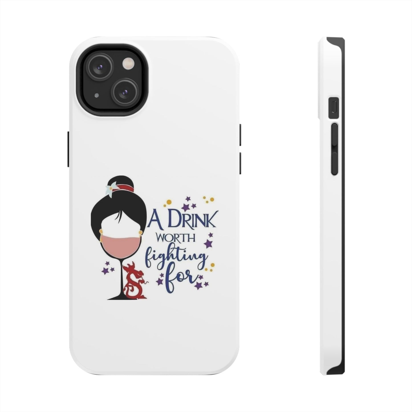 A Drink Worth Fighting For - Tough iPhone Cases - Choose your Size