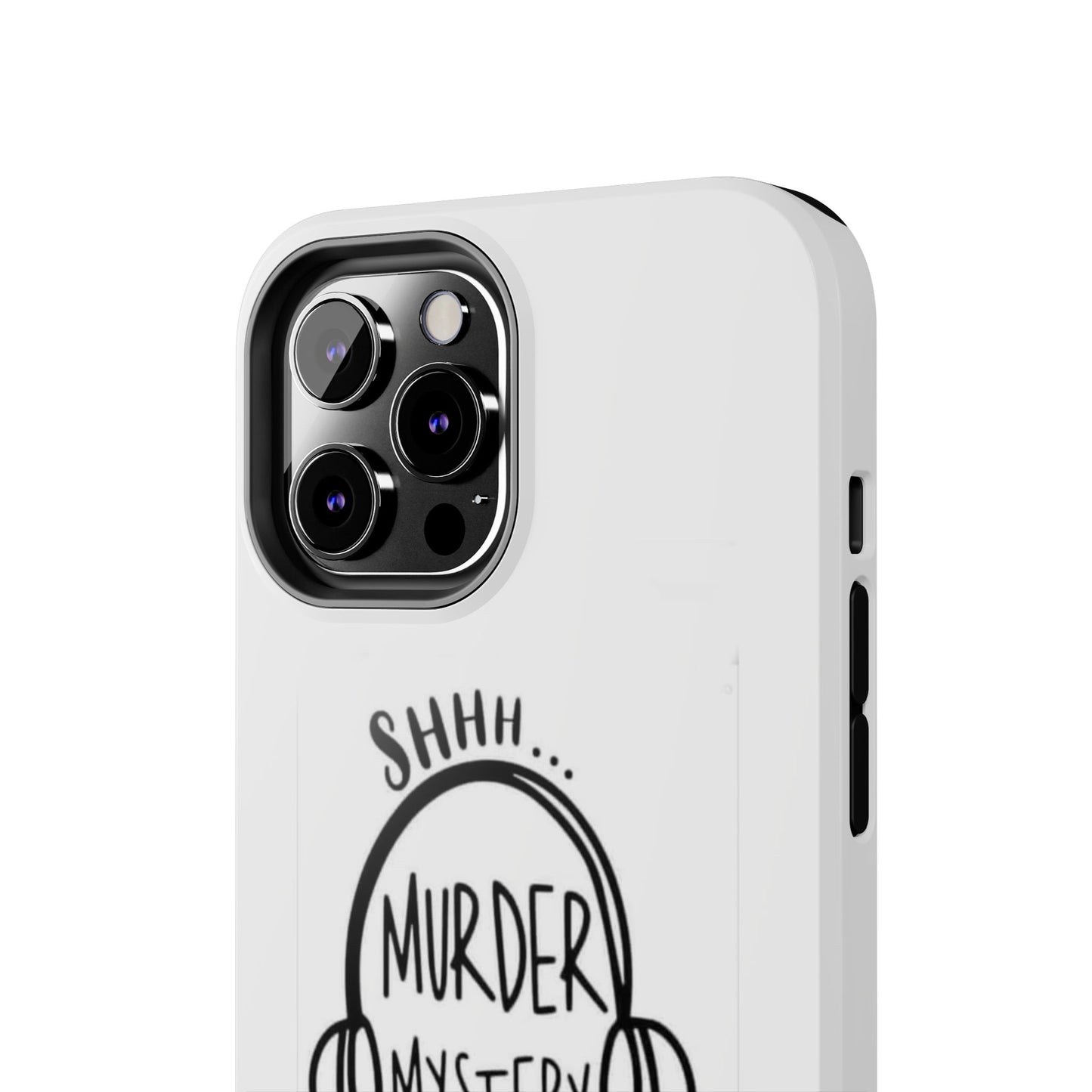 Shhh Murder Mystery Podcast in Progress… - Tough iPhone Cases - Choose your Size