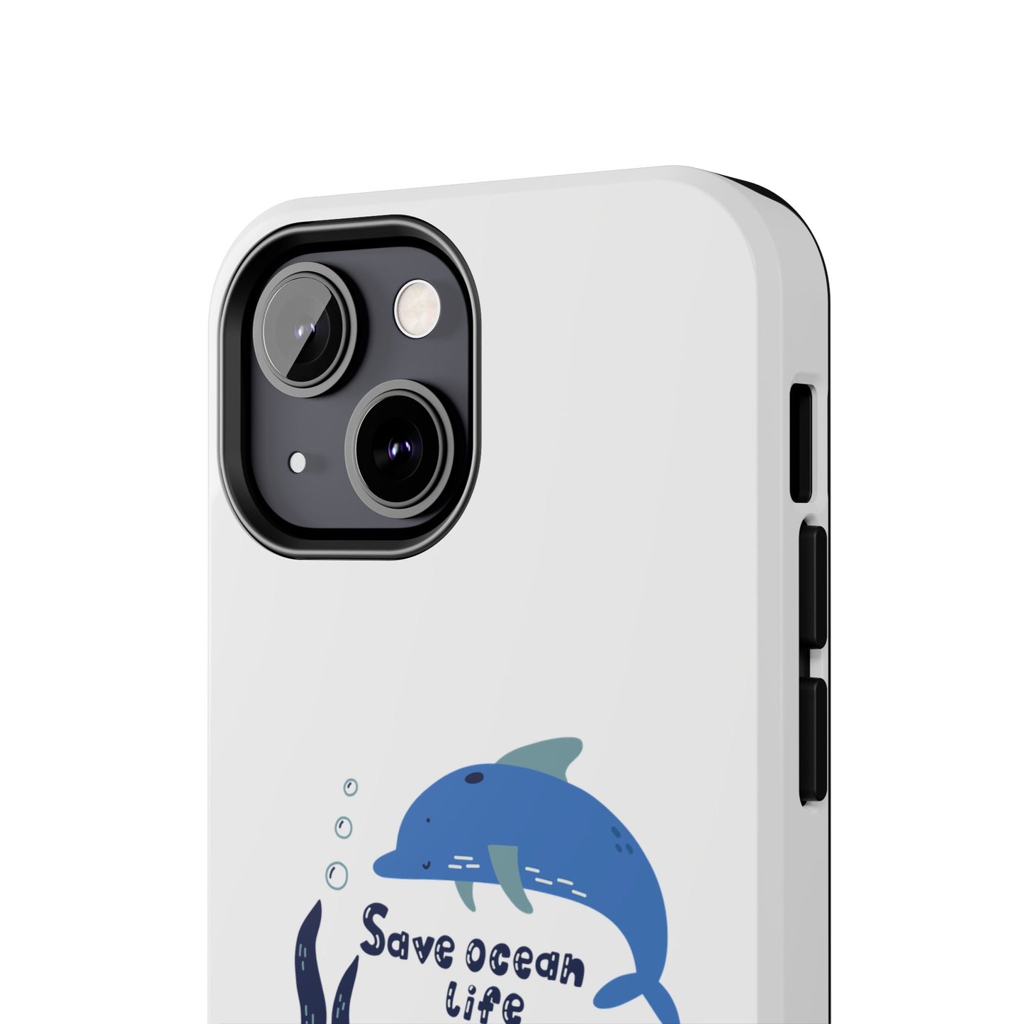 Save Ocean Life - Tough iPhone Cases - Choose your Size