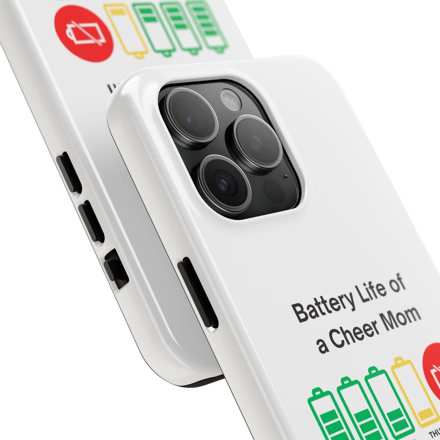 Battery Life of a Cheer Mom - Tough iPhone Cases - Choose your Size