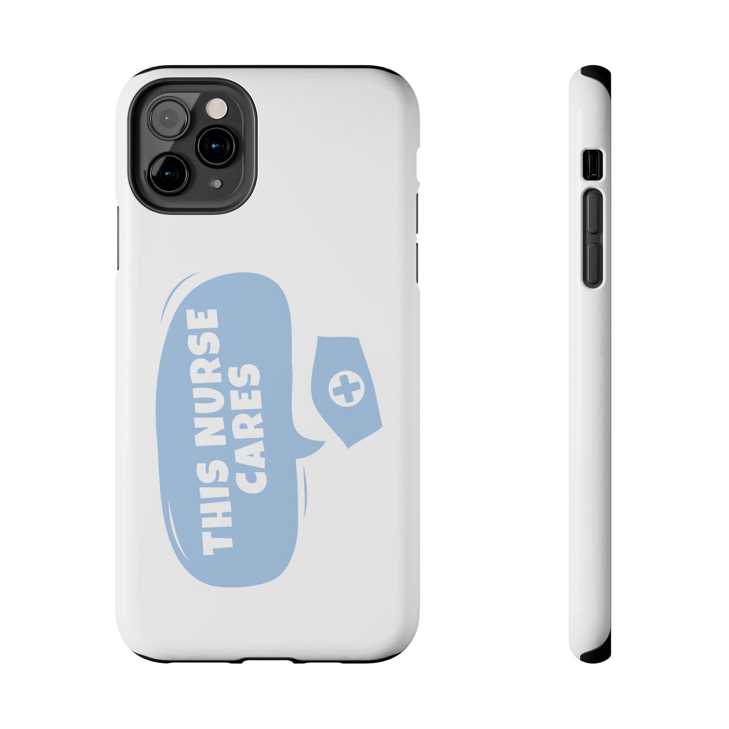 This Nurse Cares - Tough iPhone Cases - Choose your Size