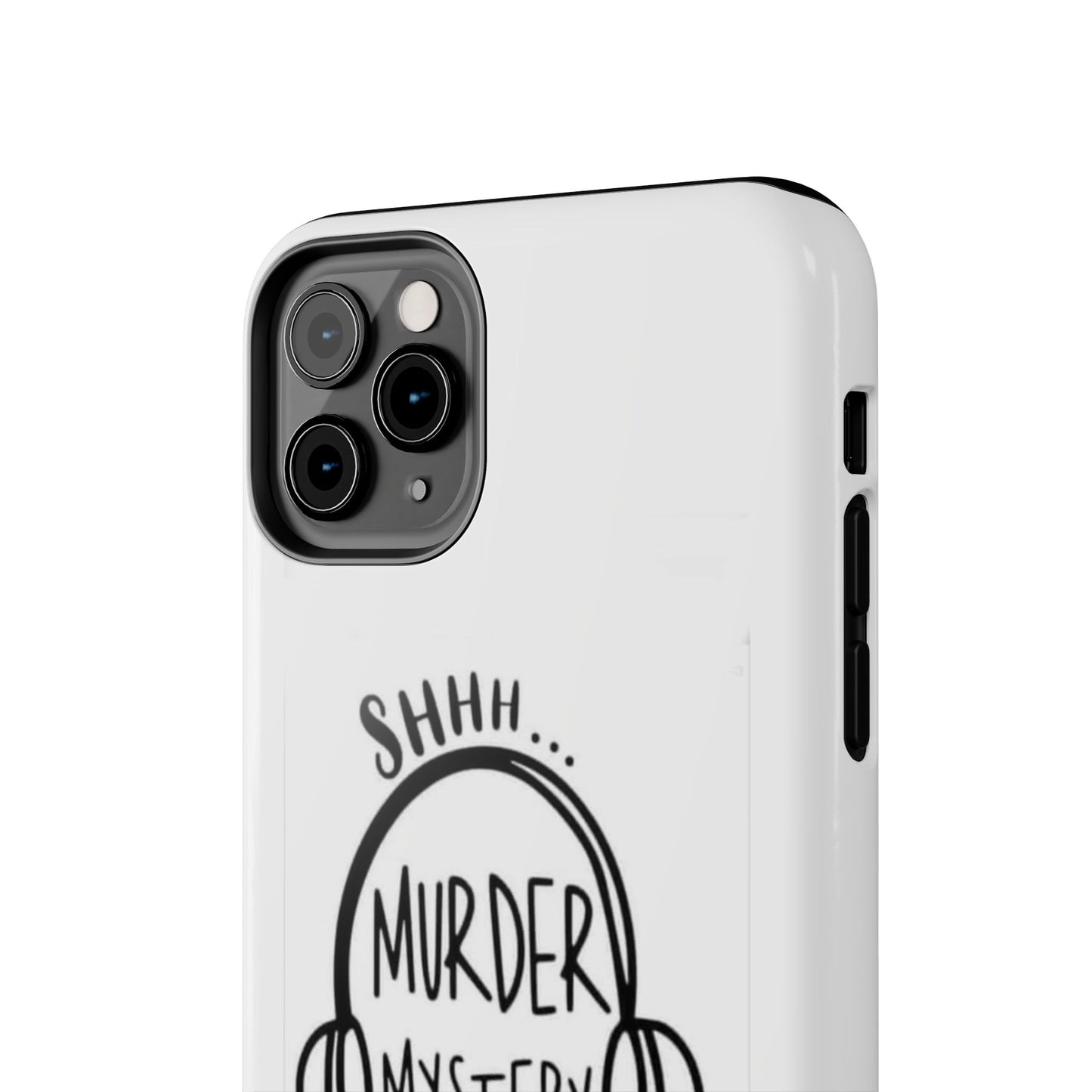 Shhh Murder Mystery Podcast in Progress… - Tough iPhone Cases - Choose your Size