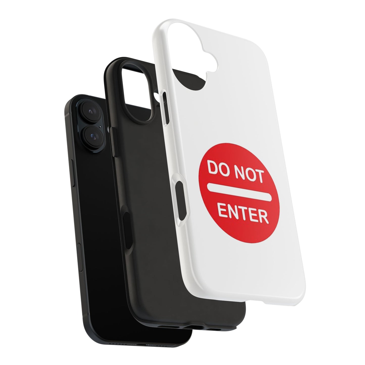 Do Not Enter - Tough iPhone Cases - Choose your Size