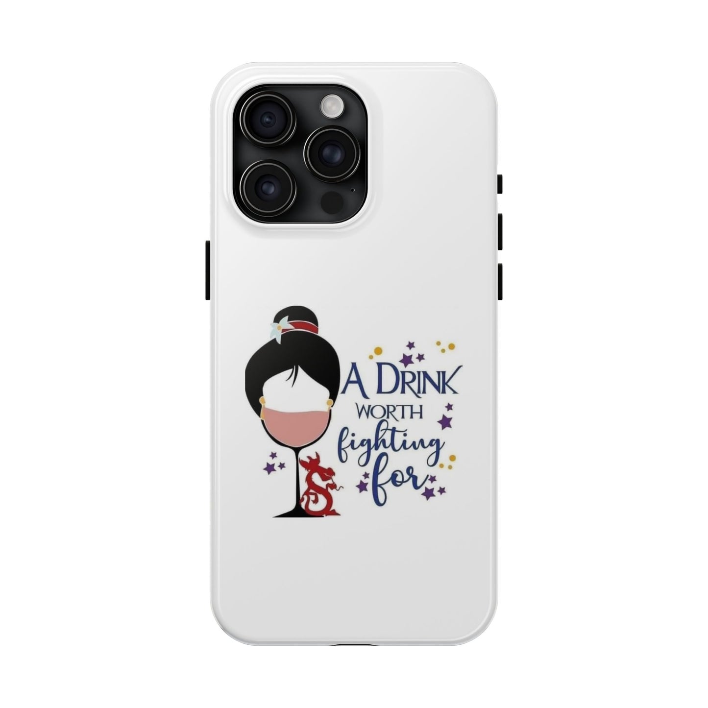 A Drink Worth Fighting For - Tough iPhone Cases - Choose your Size
