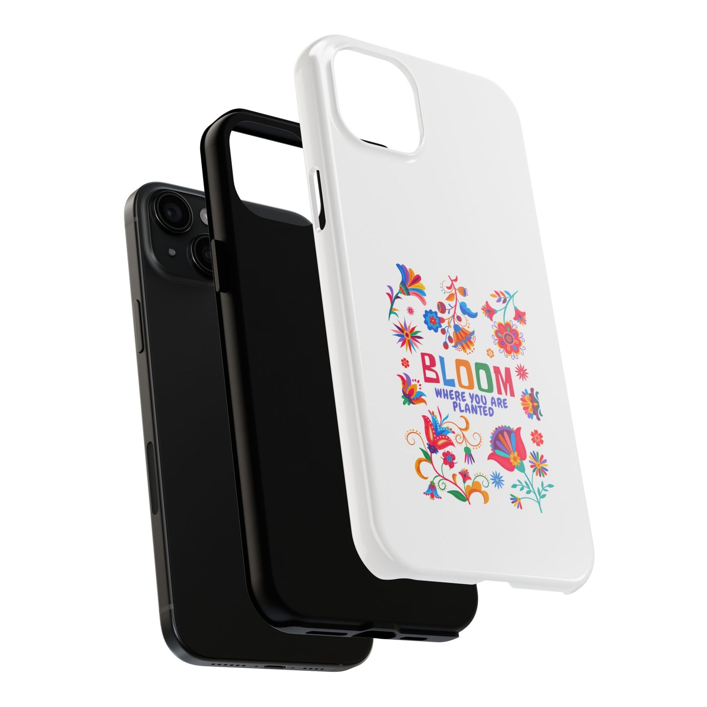Bloom Where You are Planted - Tough iPhone Cases - Choose your Size
