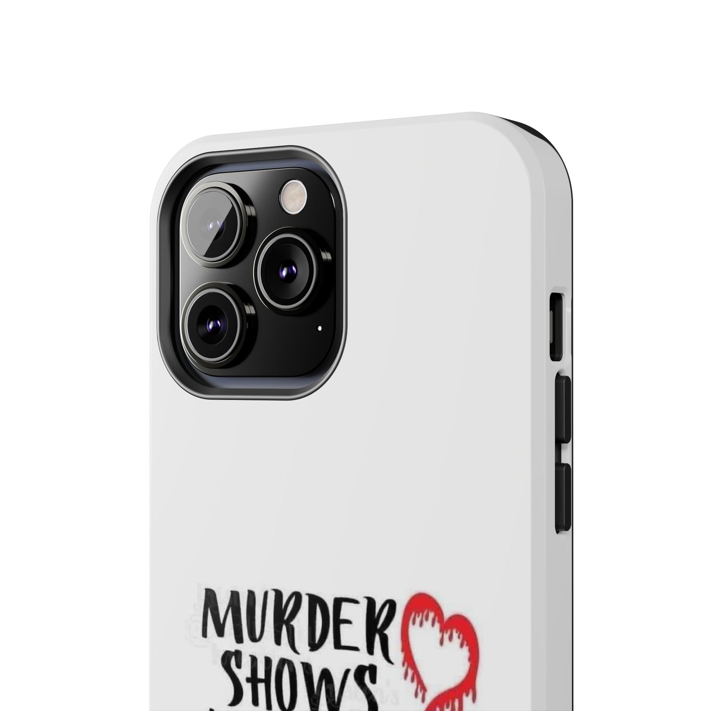 Murder Shows & Comfy Clothes - Tough iPhone Cases - Choose your Size