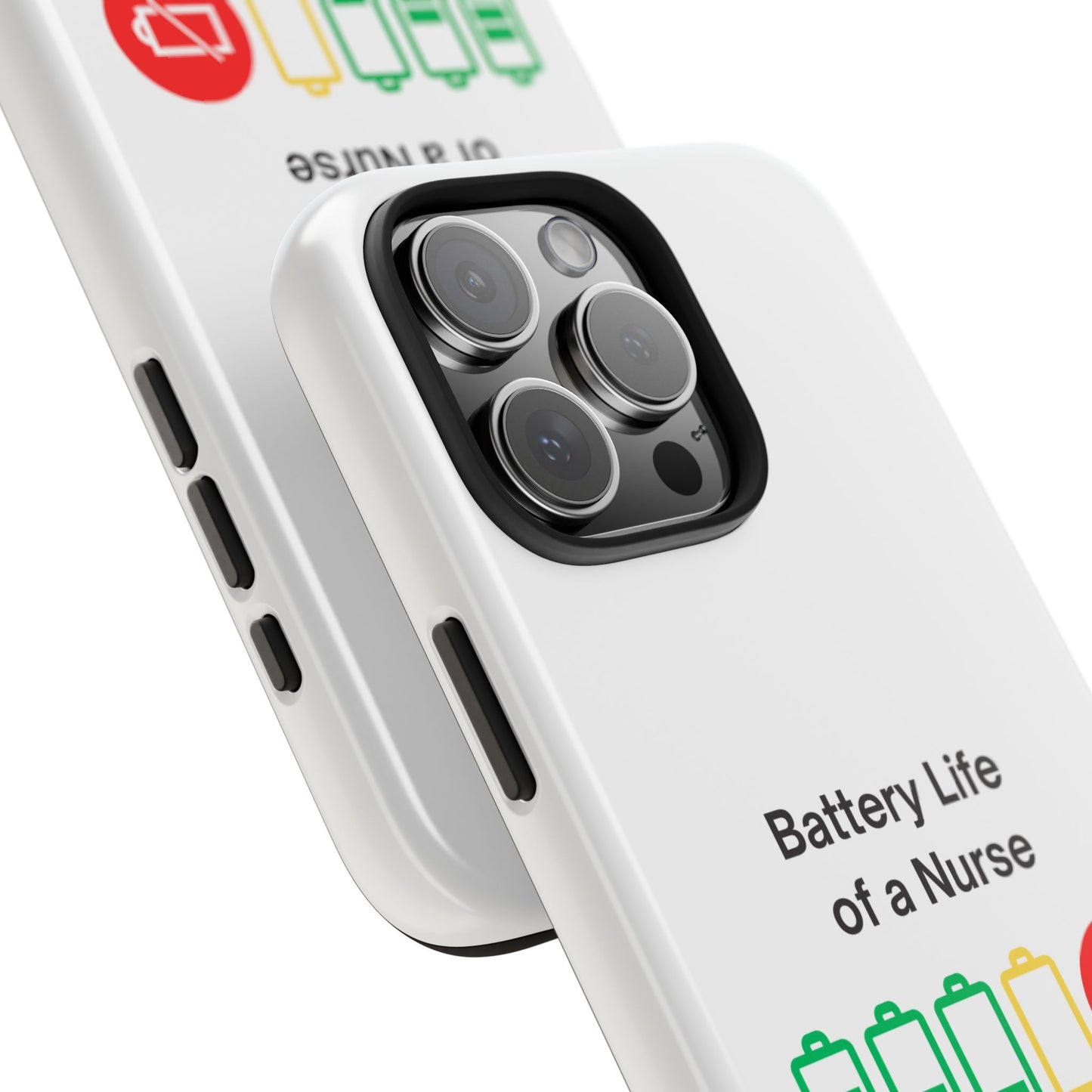 Battery Life of a Nurse - Tough iPhone Cases - Choose your Size