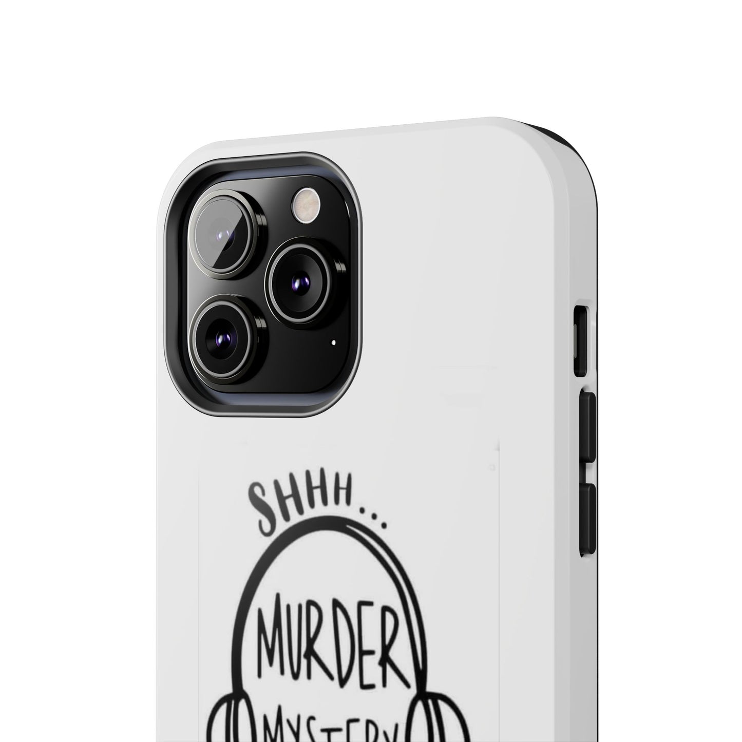 Shhh Murder Mystery Podcast in Progress… - Tough iPhone Cases - Choose your Size