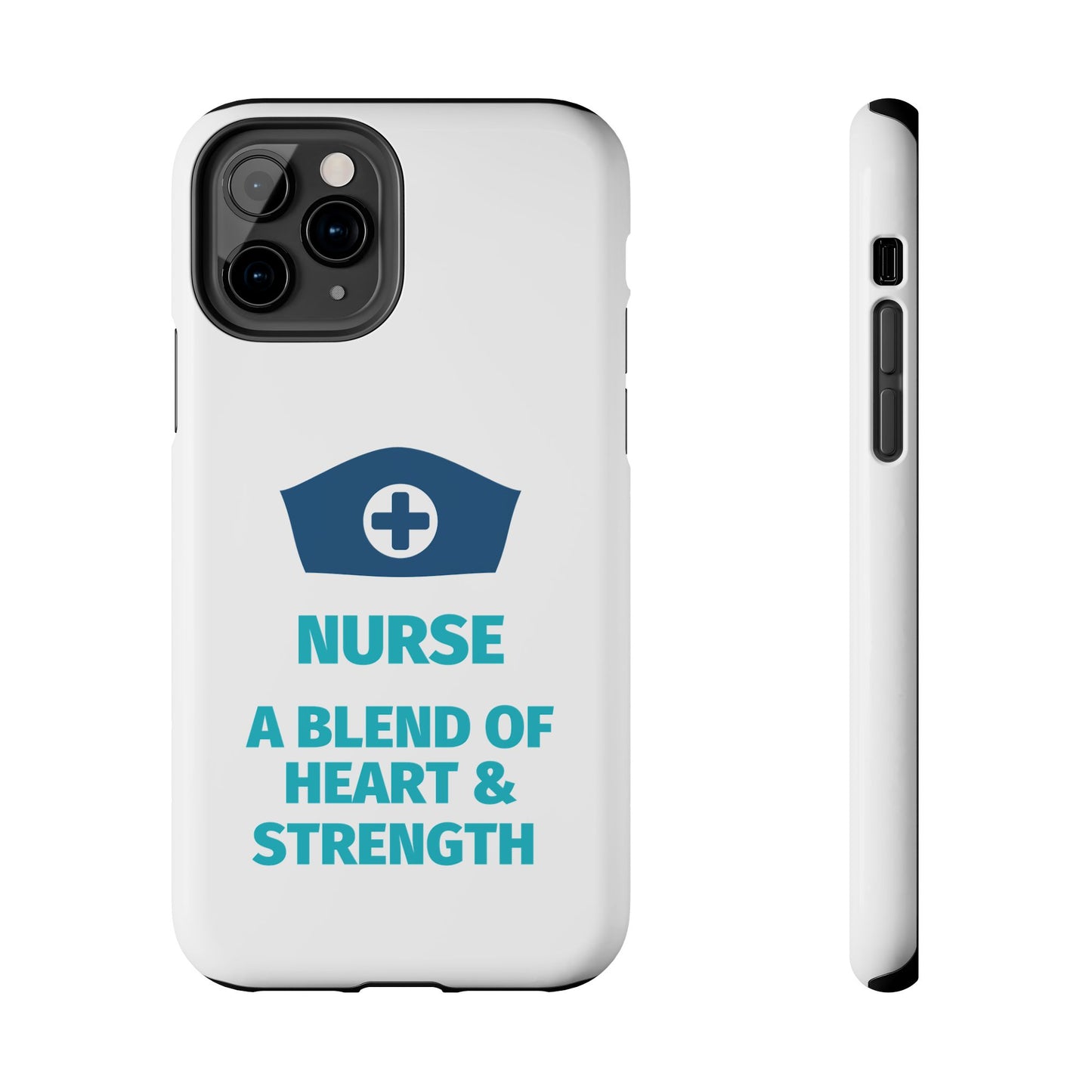 Nurse A Blend of Heart & Strength - Tough iPhone Cases - Choose your Size