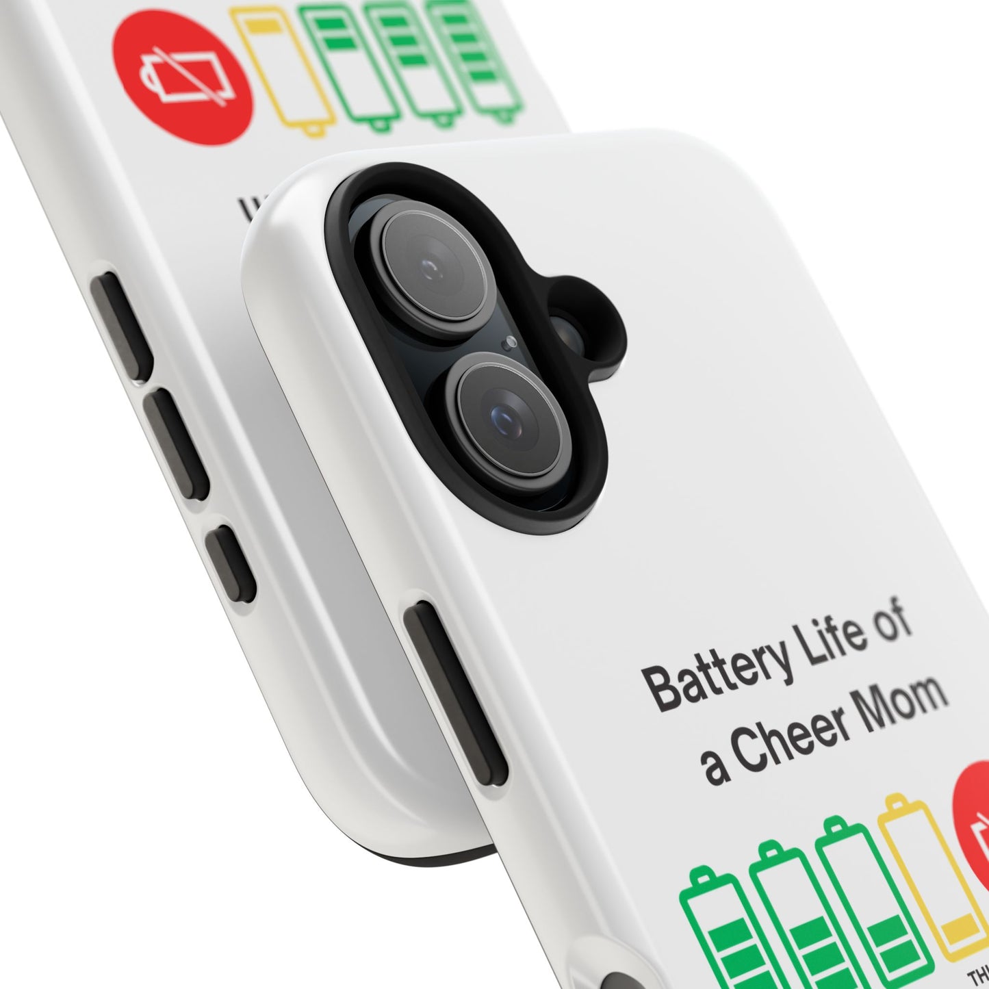 Battery Life of a Cheer Mom - Tough iPhone Cases - Choose your Size
