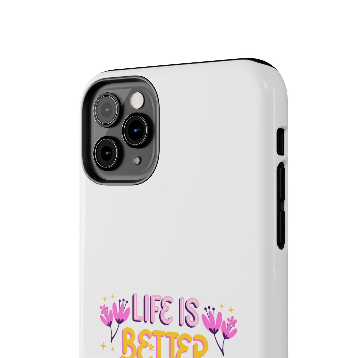 Life is Better with Friends - Tough iPhone Cases - Choose your Size