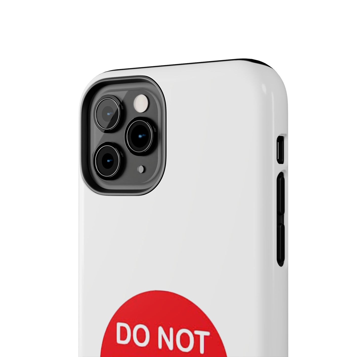 Do Not Enter - Tough iPhone Cases - Choose your Size