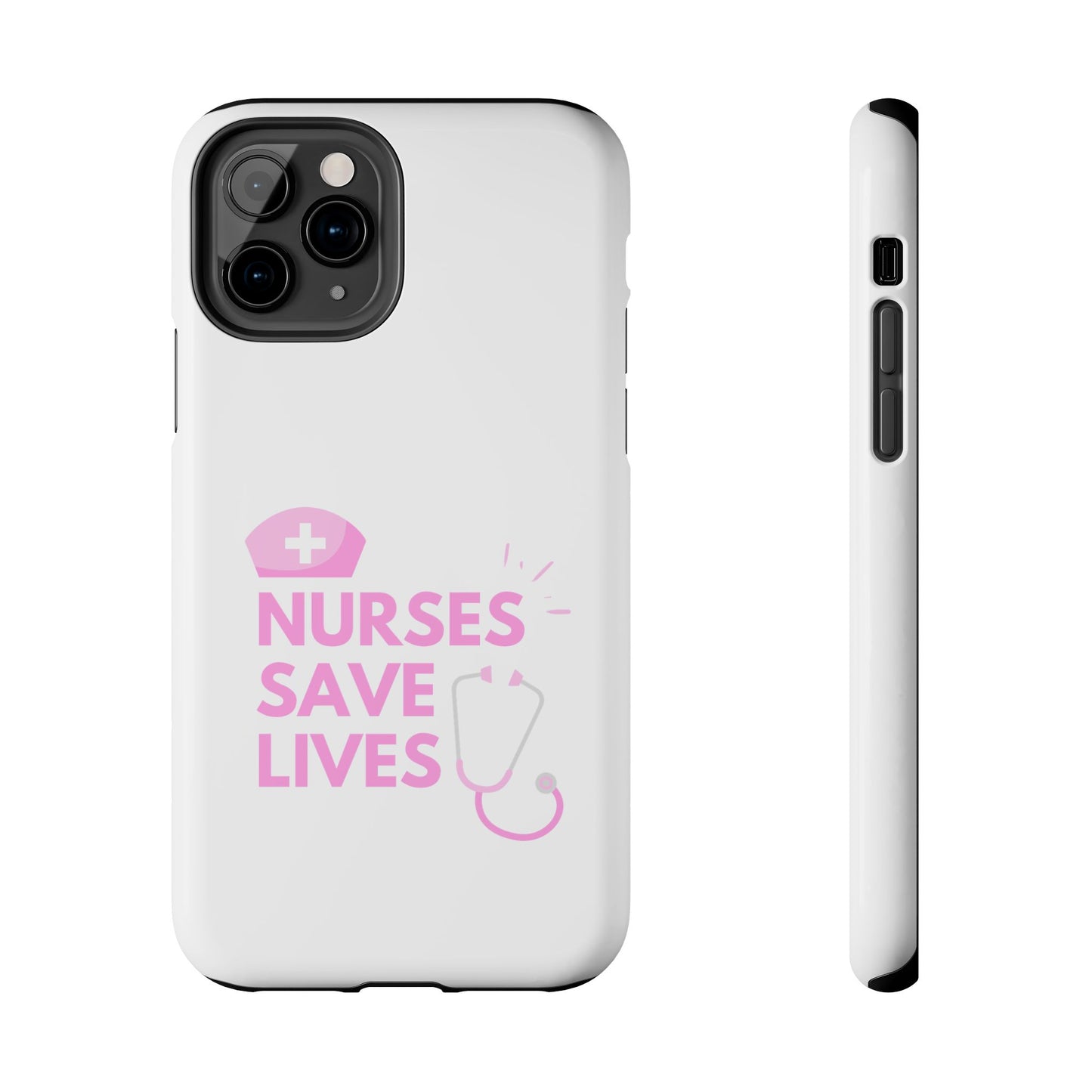 Nurses Save Lives - Tough iPhone Cases - Choose your Size