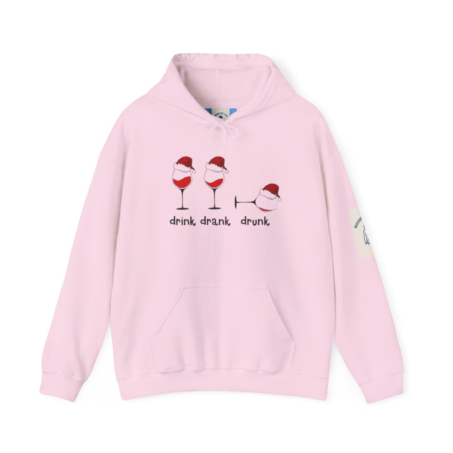 drink, drank, drunk Hoodie- Unisex Heavy Blend™ Hooded Sweatshirt