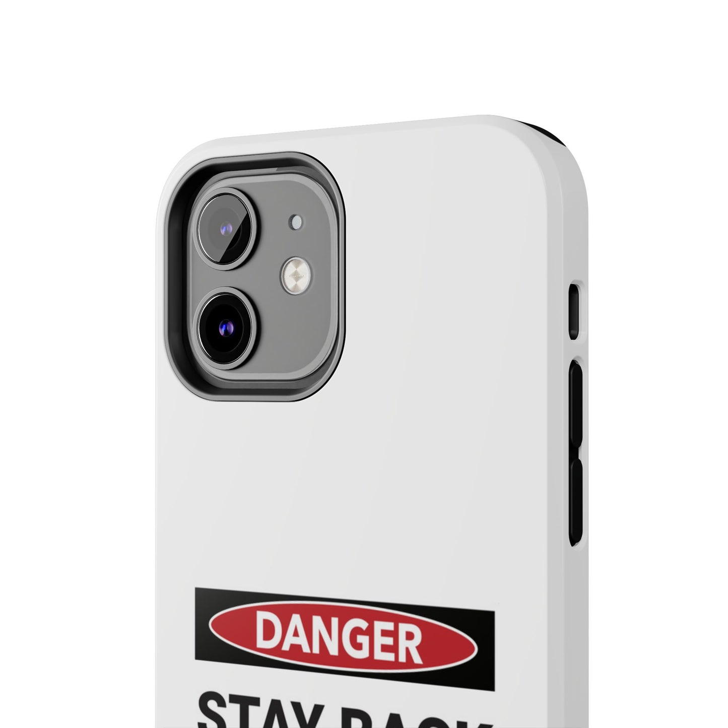 Danger Stay Back 100 Feet - Tough iPhone Cases - Choose your Size