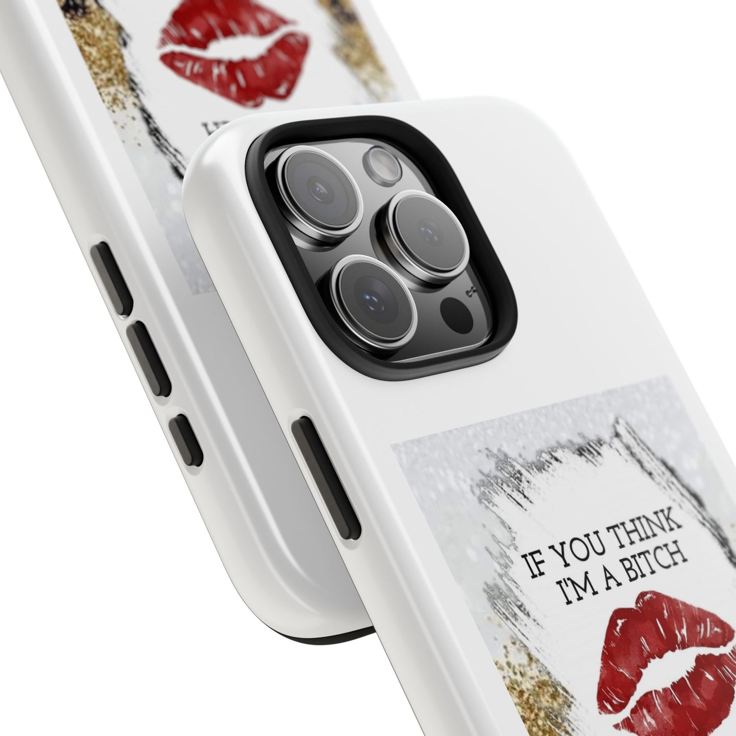 If You Think I’m a Bitch You Should See My Asshole Husband - Tough iPhone Cases - Choose your Size