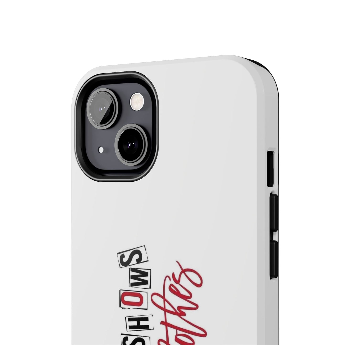 MURDER SHOWS & comfy clothes - Tough iPhone Cases - Choose your Size