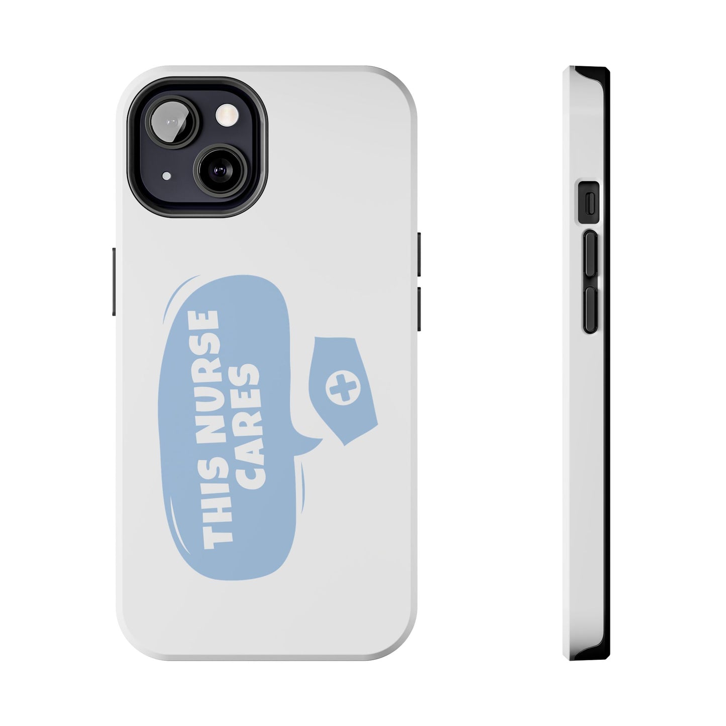 This Nurse Cares - Tough iPhone Cases - Choose your Size