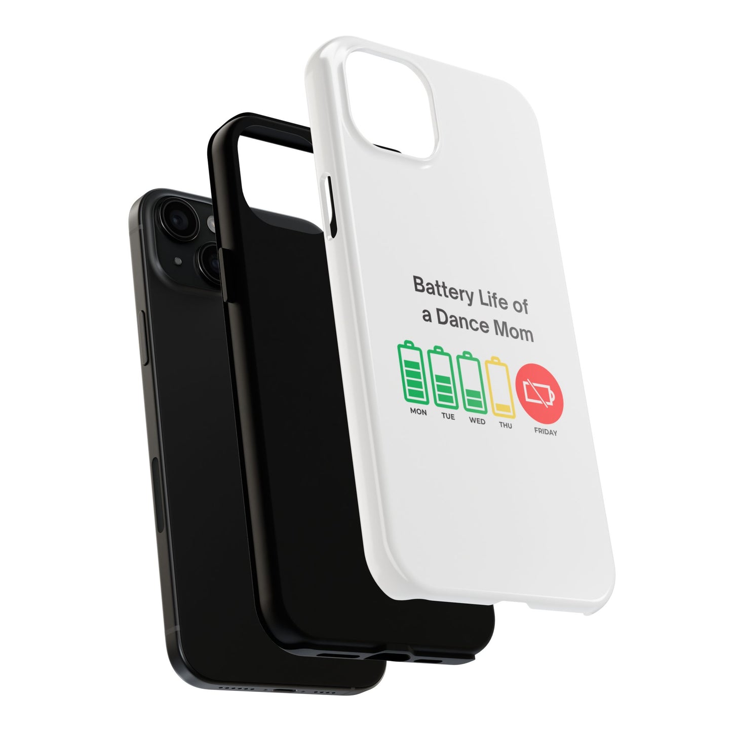 Battery Life of a Dance Mom - Tough iPhone Cases - Choose your Size