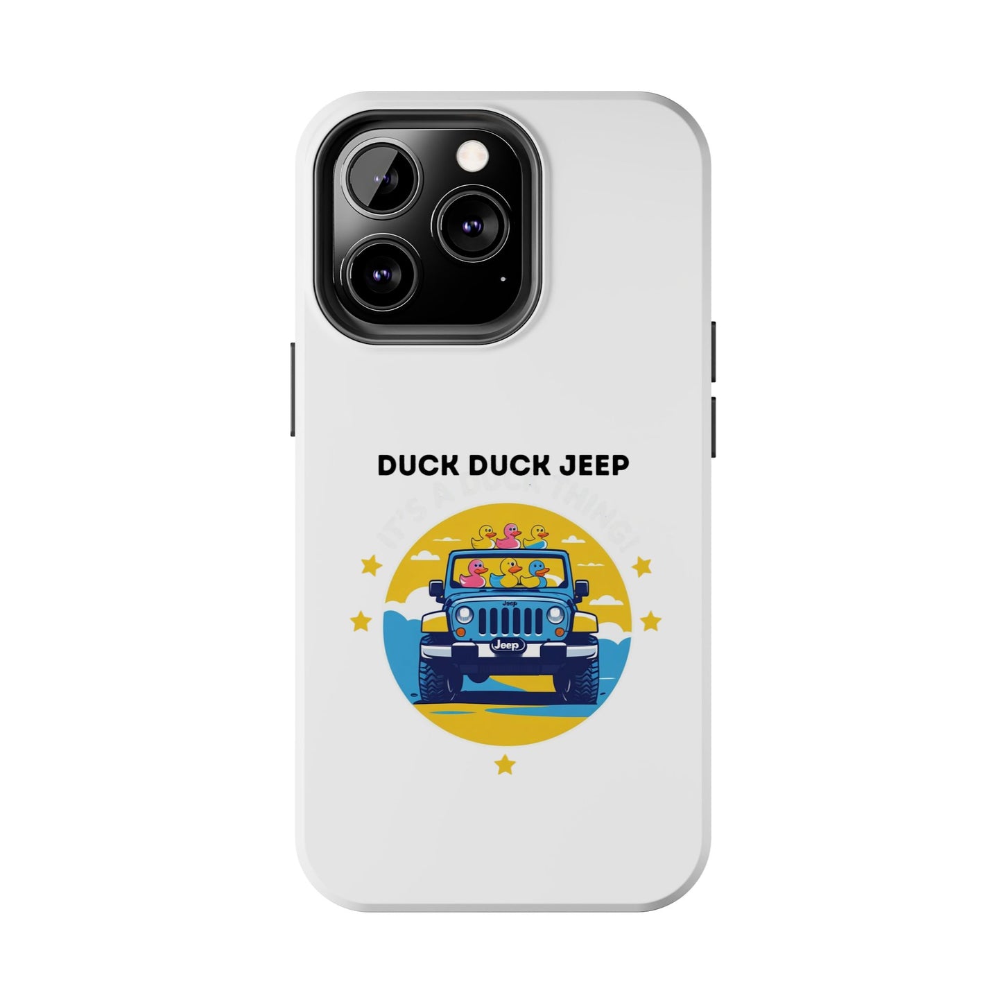 Duck Duck Jeep - Tough iPhone Cases - Choose your Size