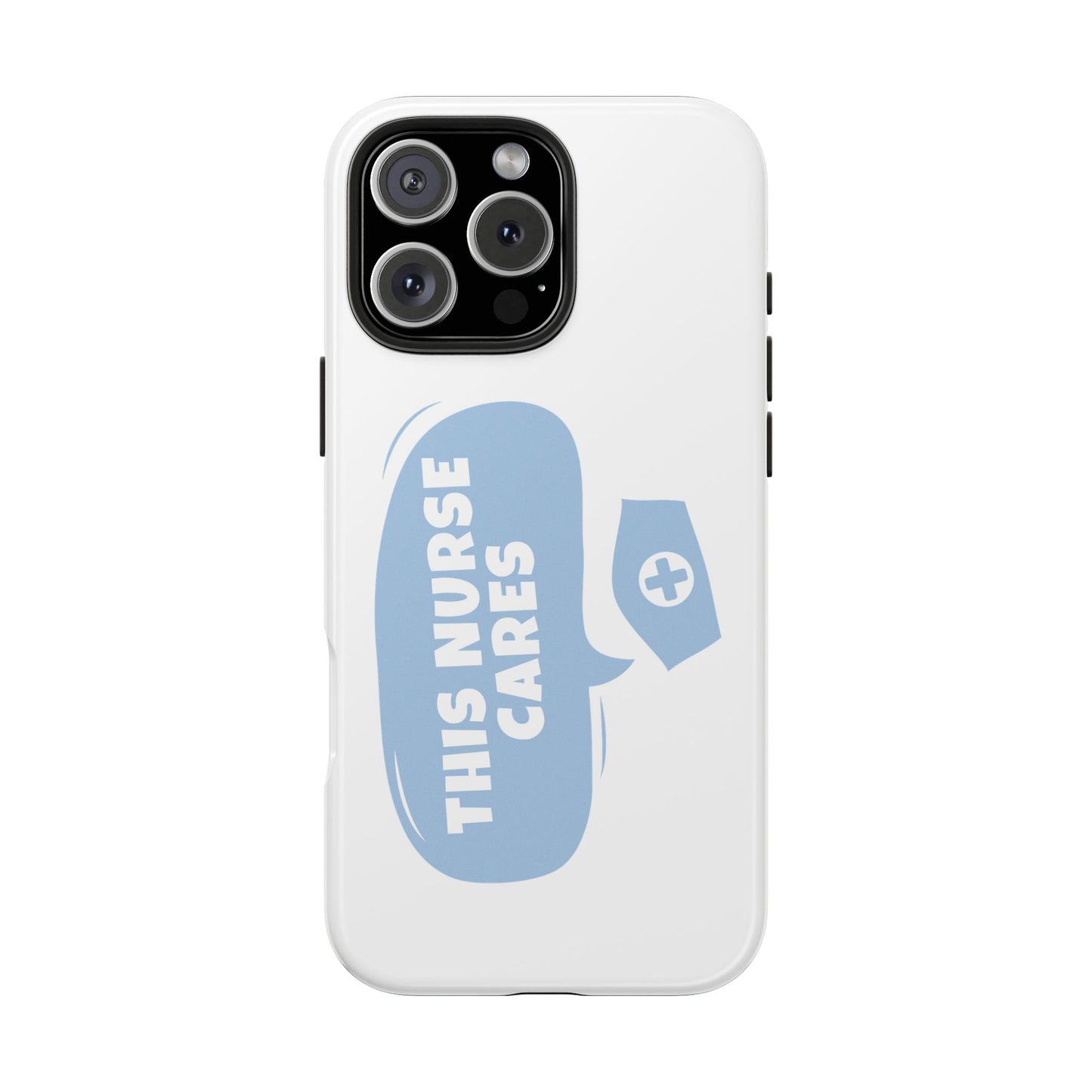 This Nurse Cares - Tough iPhone Cases - Choose your Size