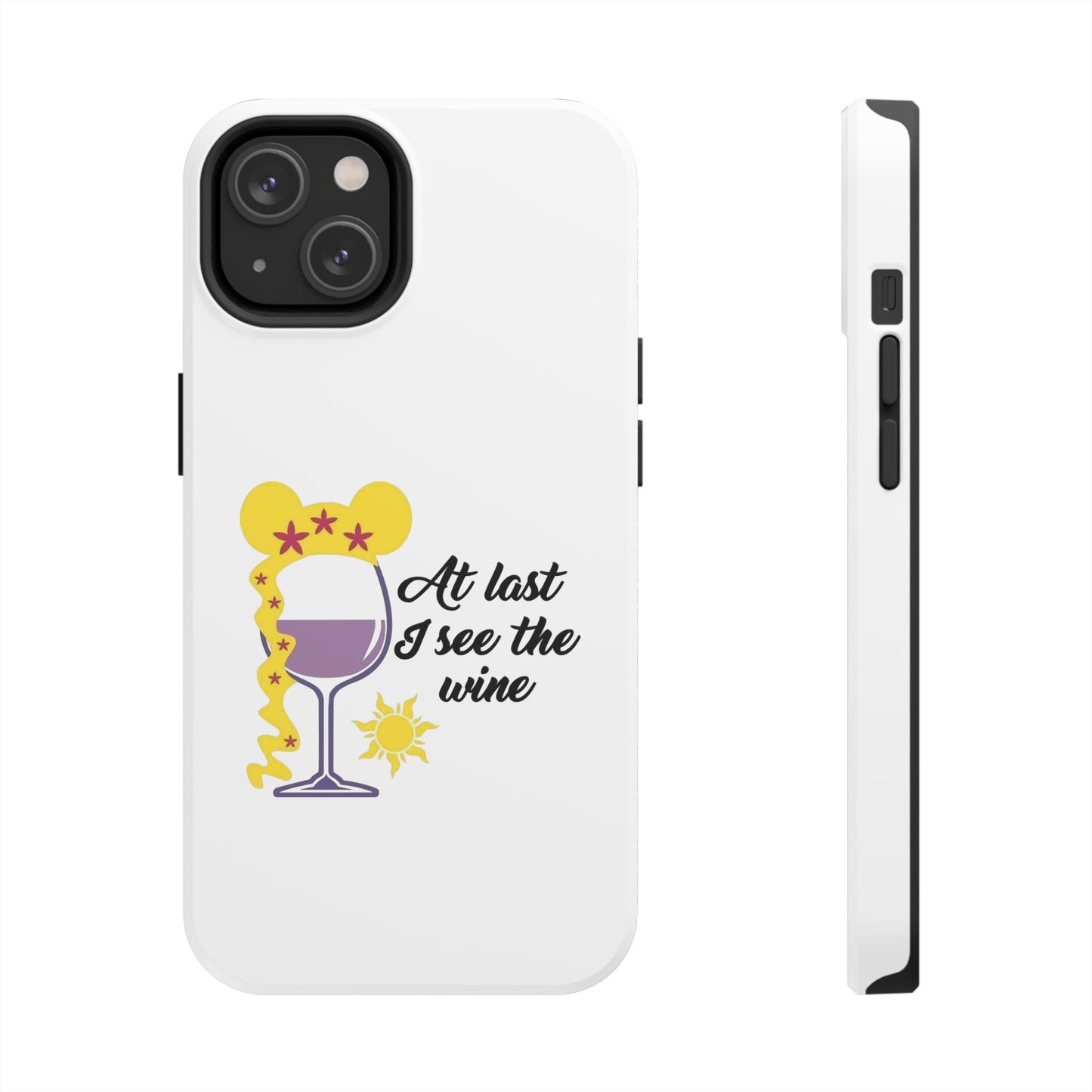 At Last I See The Wine - Tough iPhone Cases - Choose your Size