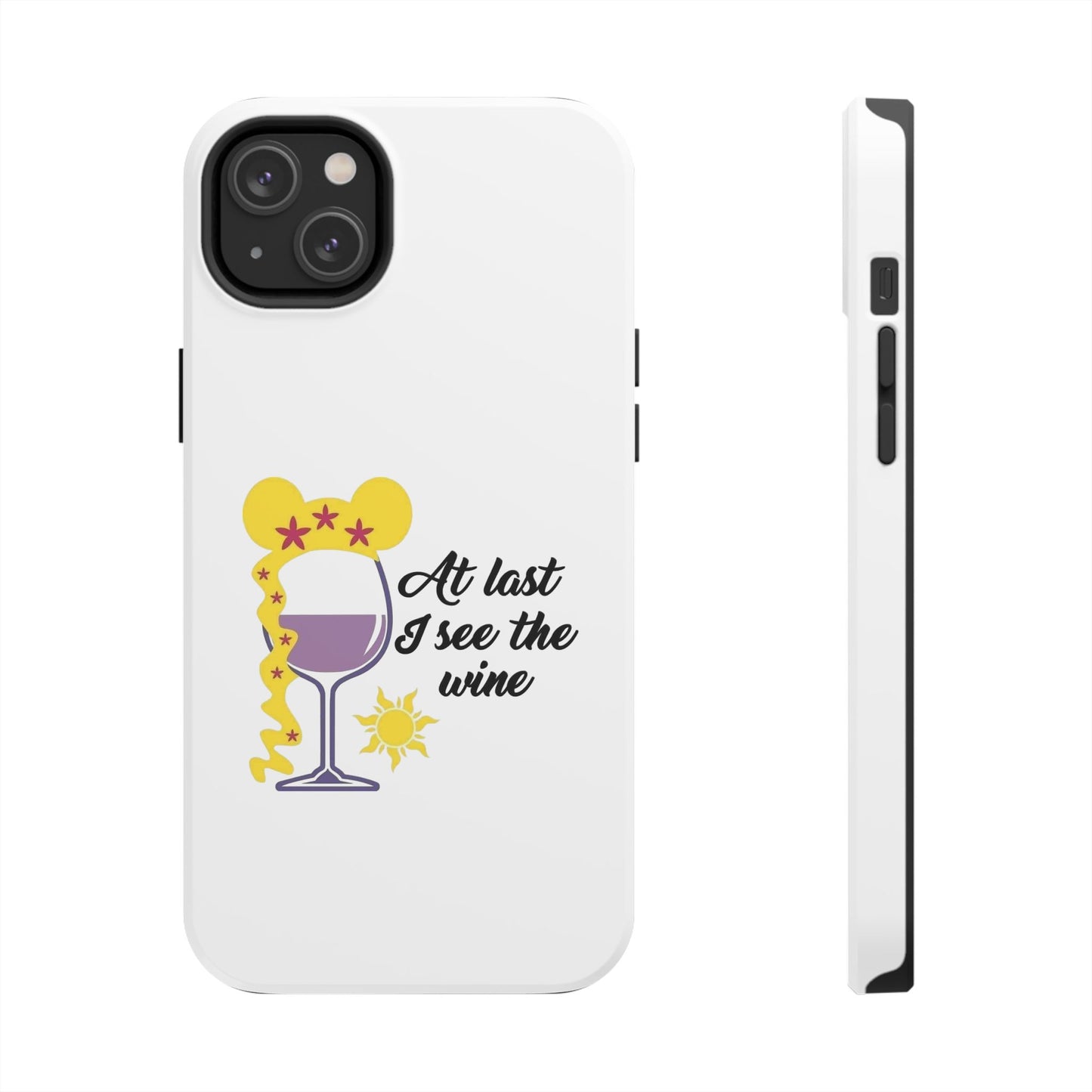 At Last I See The Wine - Tough iPhone Cases - Choose your Size