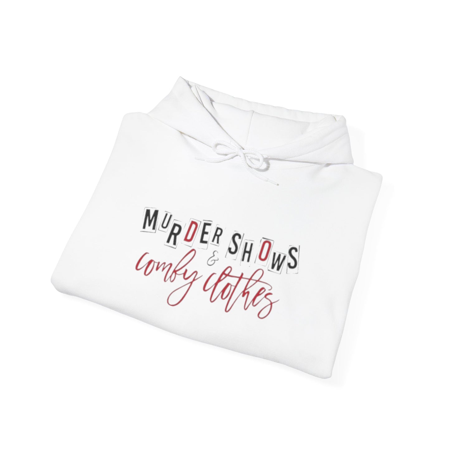 MURDER SHOWS & comfy clothes Hoodie- Unisex Heavy Blend™ Hooded Sweatshirt