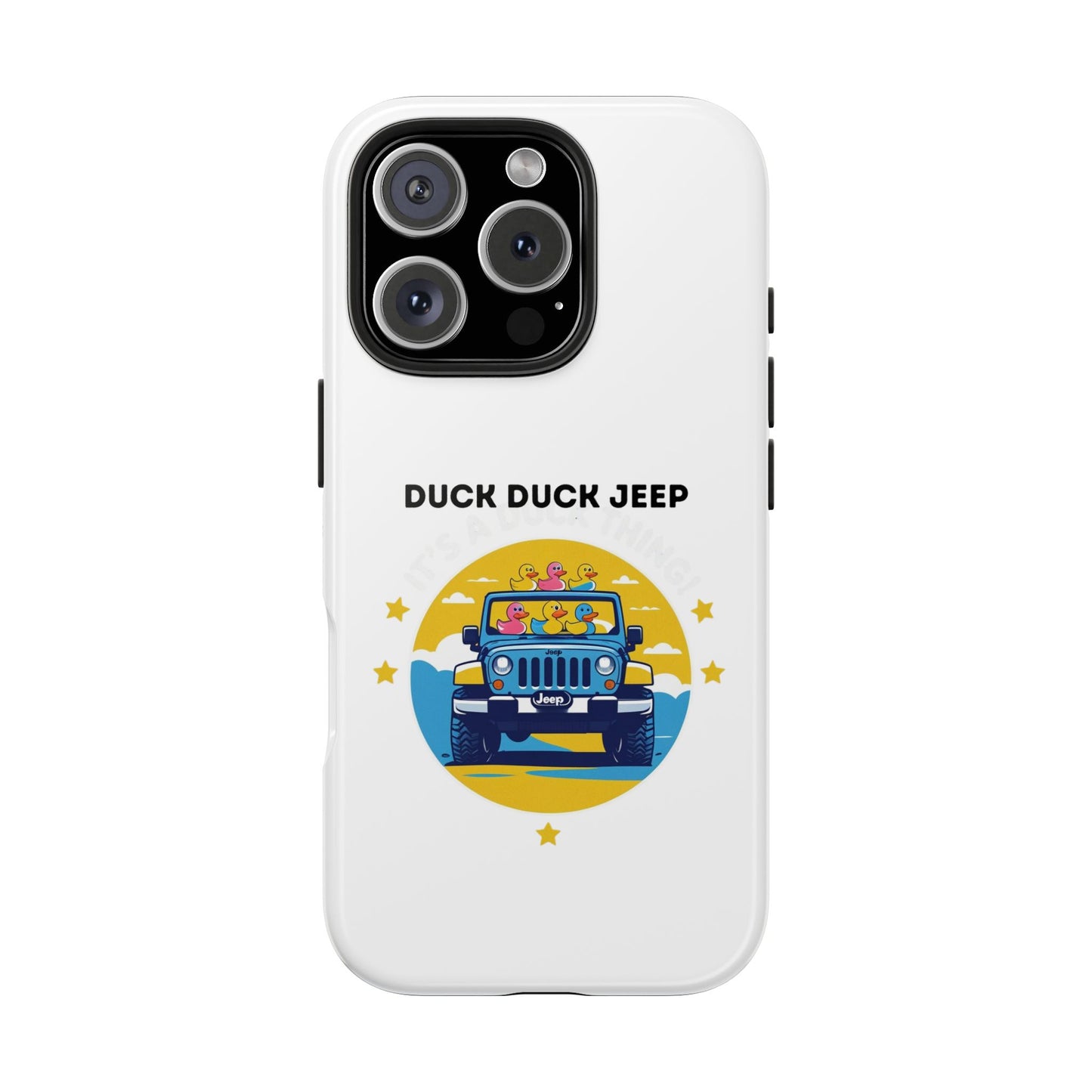 Duck Duck Jeep - Tough iPhone Cases - Choose your Size