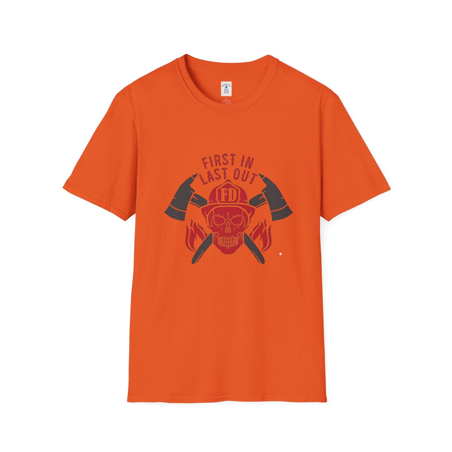 Firefighter First In Last Out - Unisex Softstyle T-Shirt