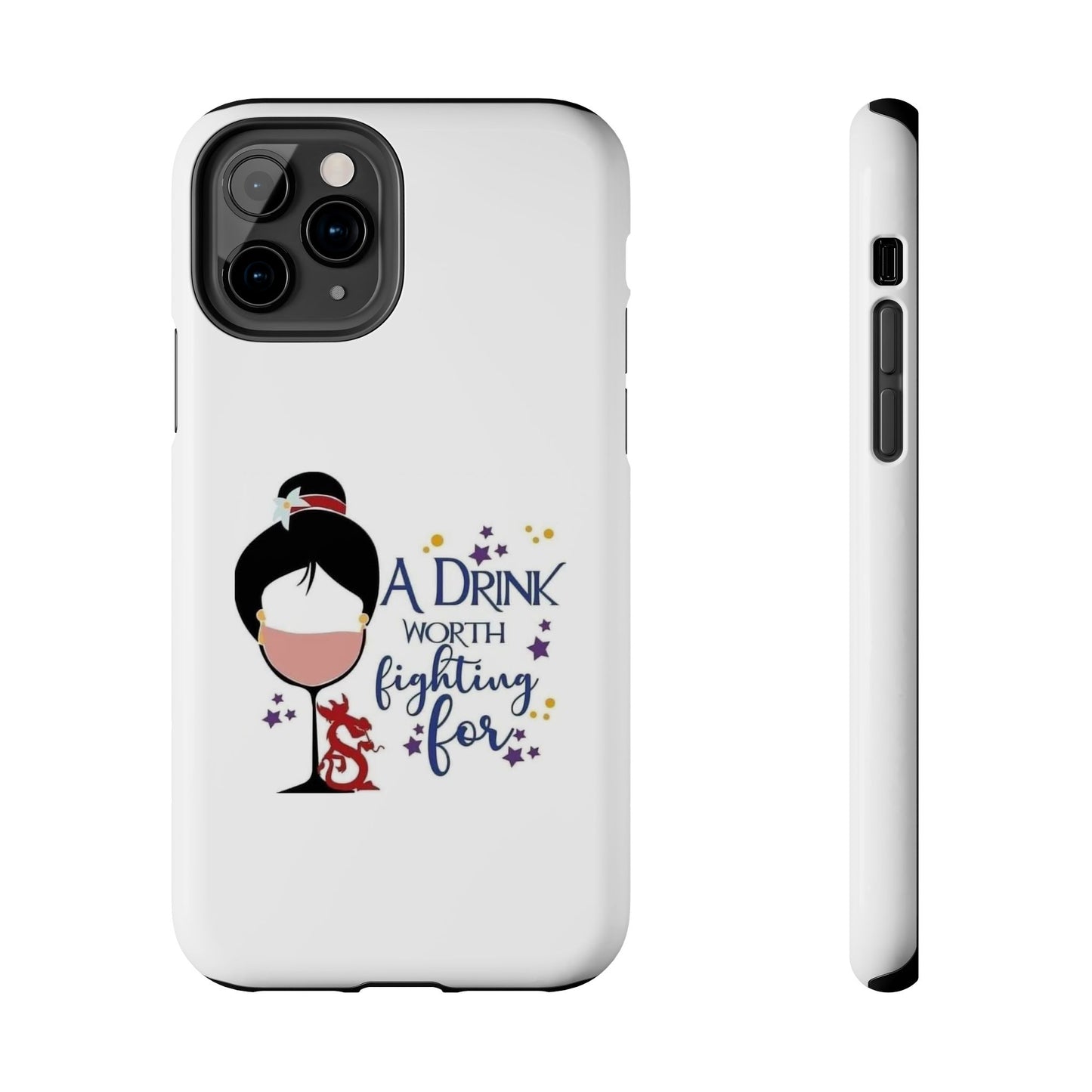 A Drink Worth Fighting For - Tough iPhone Cases - Choose your Size