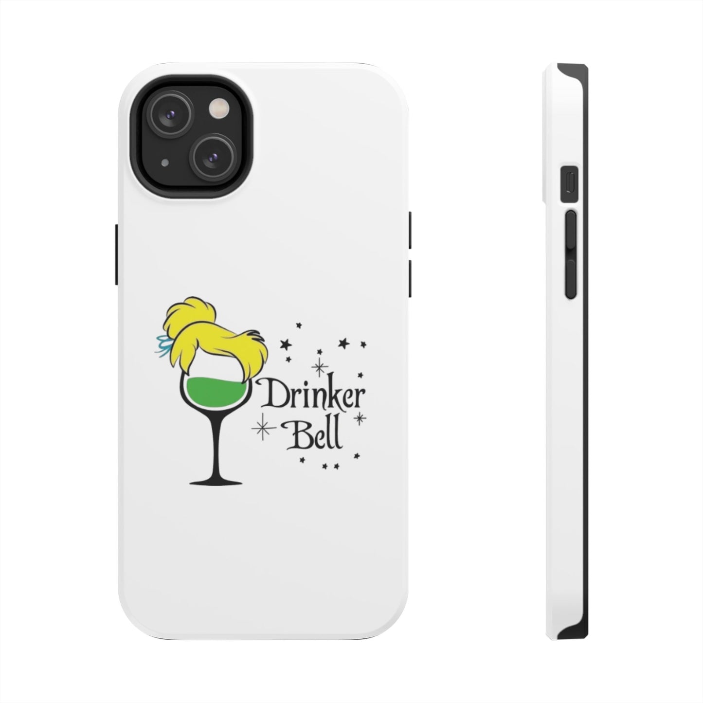 Drinkerbell - Tough iPhone Cases - Choose your Size