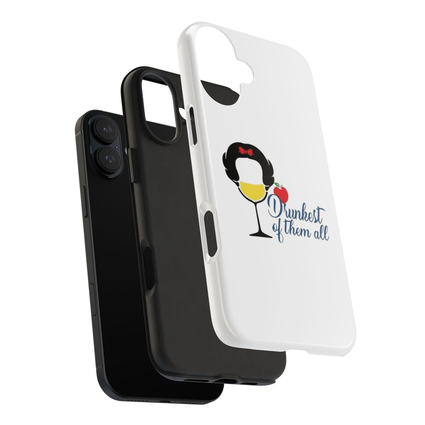 Drunkest of Them All - Tough iPhone Cases - Choose your Size