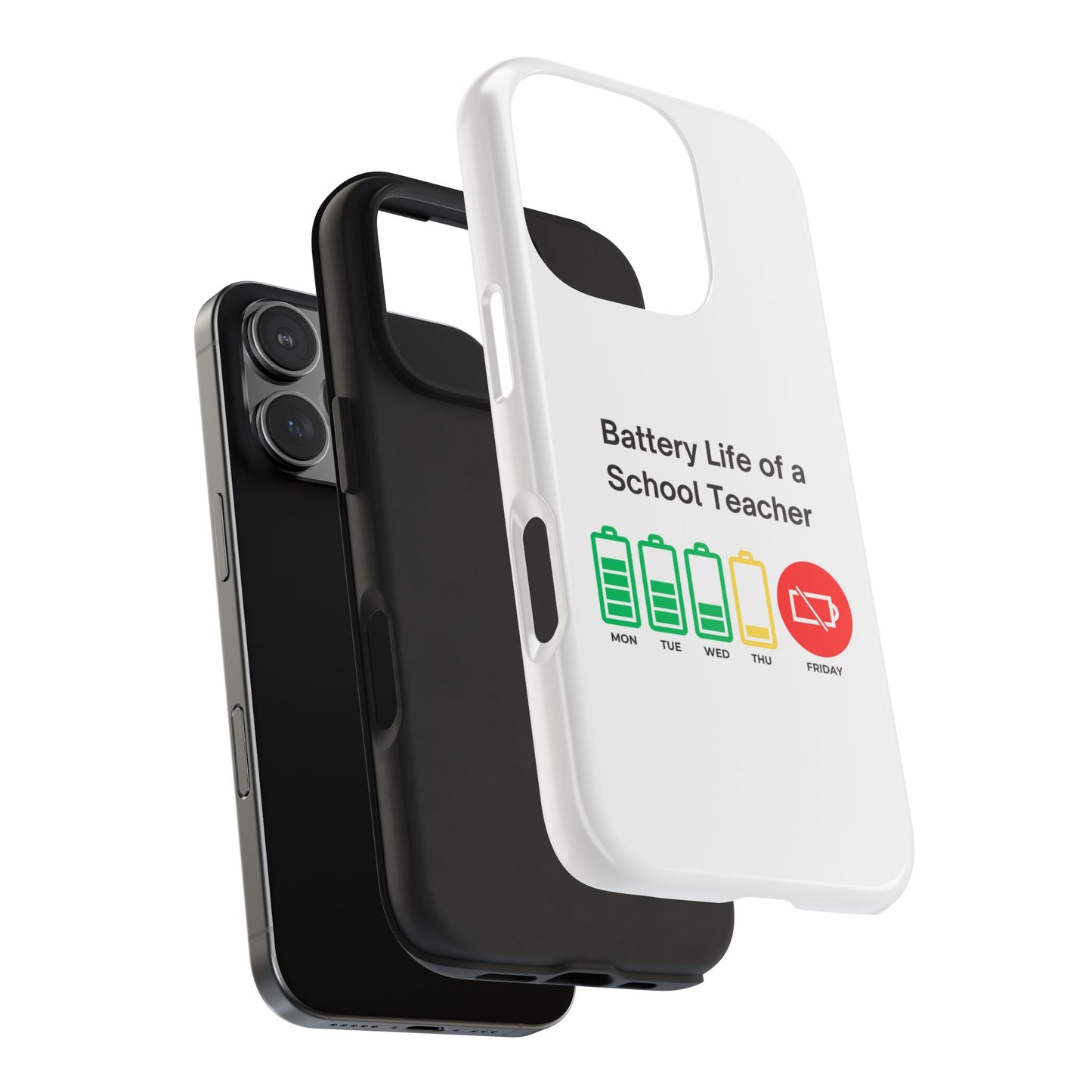 Battery Life of a School Teacher - Tough iPhone Cases - Choose your Size