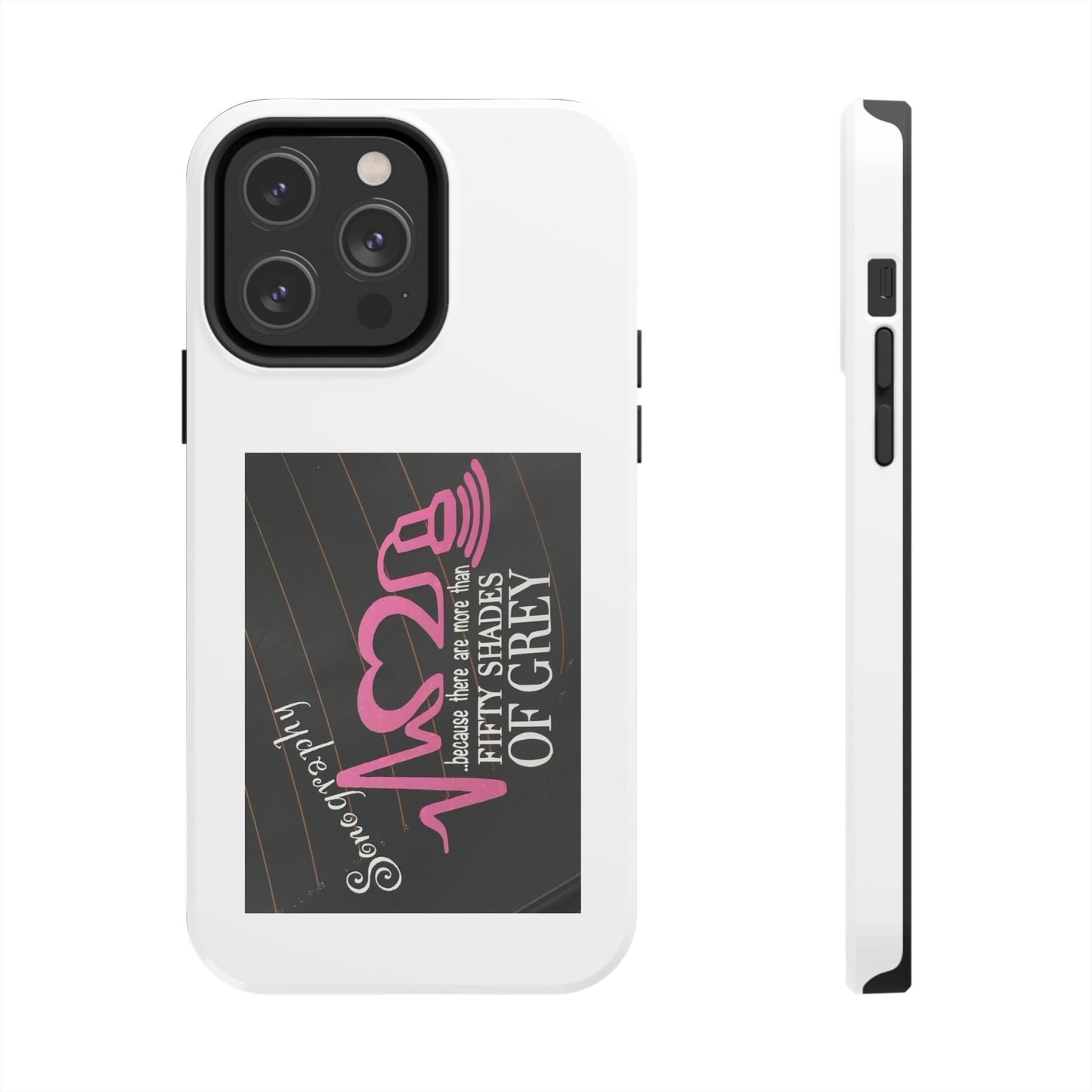 Sonography because there are more than 50 Shades Of Gray - Tough iPhone Cases - Choose your Size
