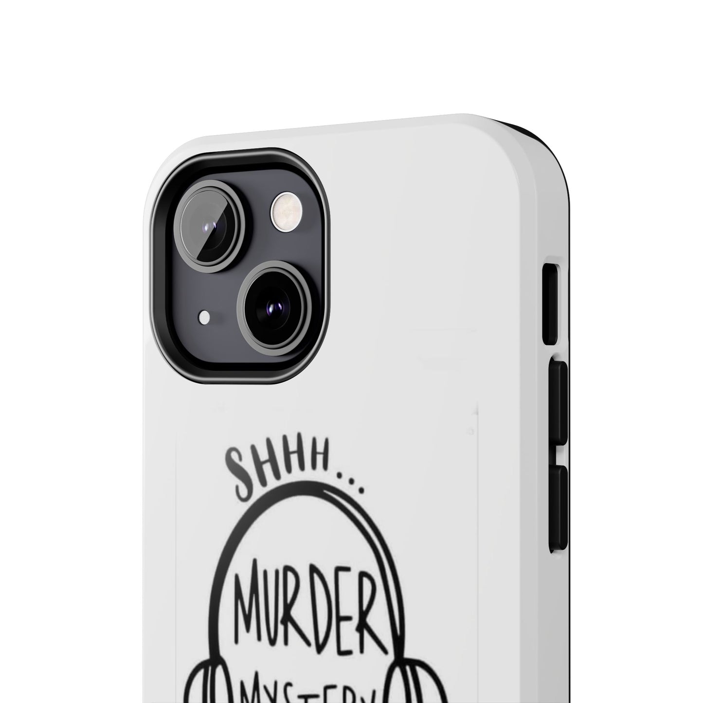 Shhh Murder Mystery Podcast in Progress… - Tough iPhone Cases - Choose your Size