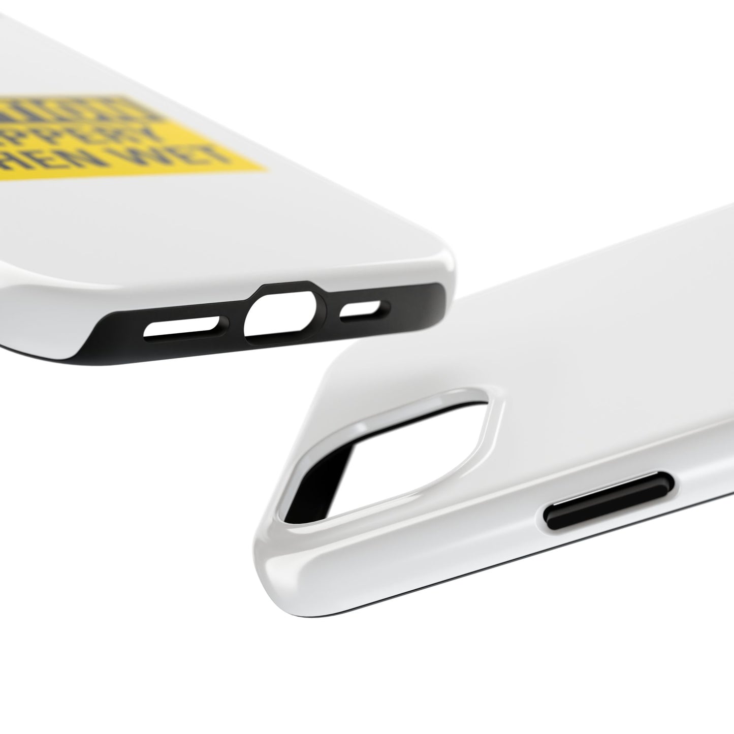 Caution Slippery When Wet- Tough iPhone Cases - Choose your Size