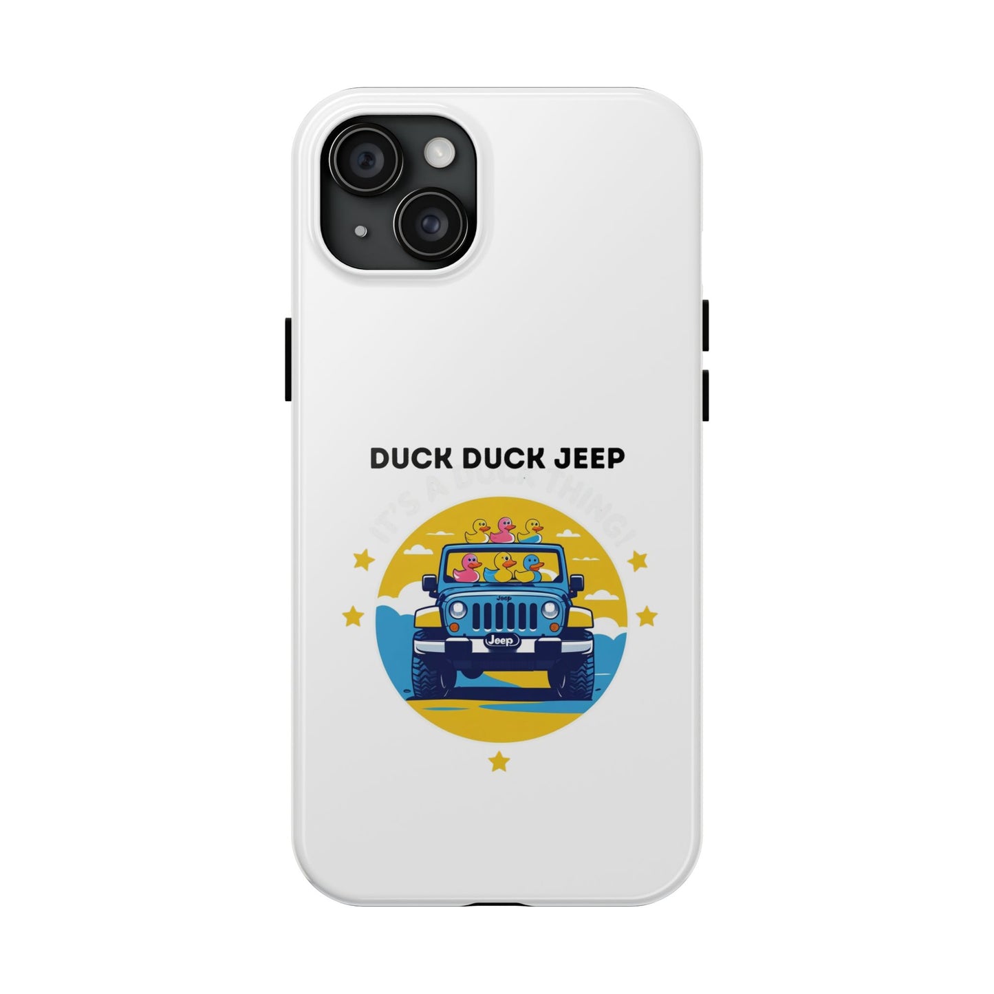 Duck Duck Jeep - Tough iPhone Cases - Choose your Size