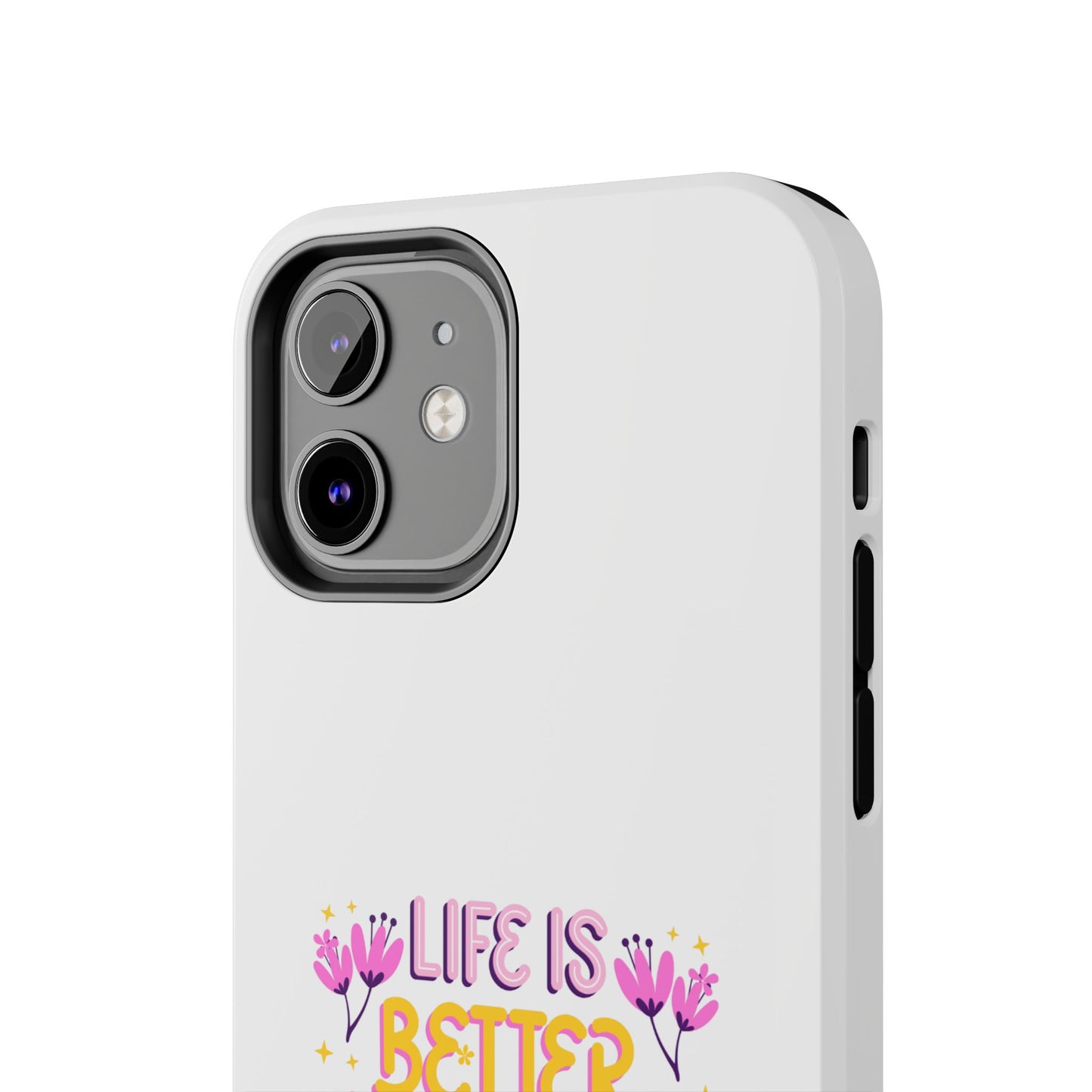 Life is Better with Friends - Tough iPhone Cases - Choose your Size