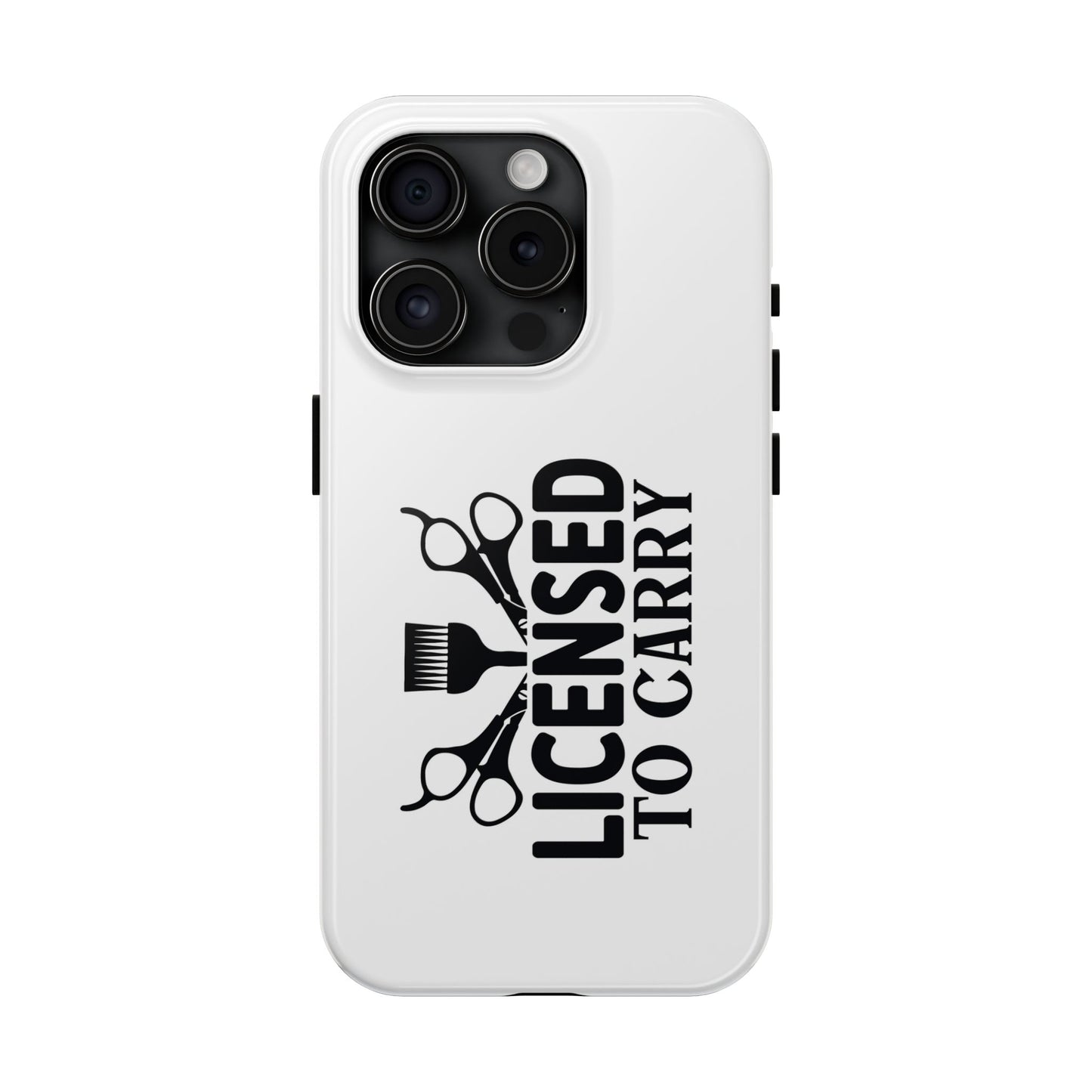 LICENSED TO CARRY - Tough iPhone Cases - Choose your Size